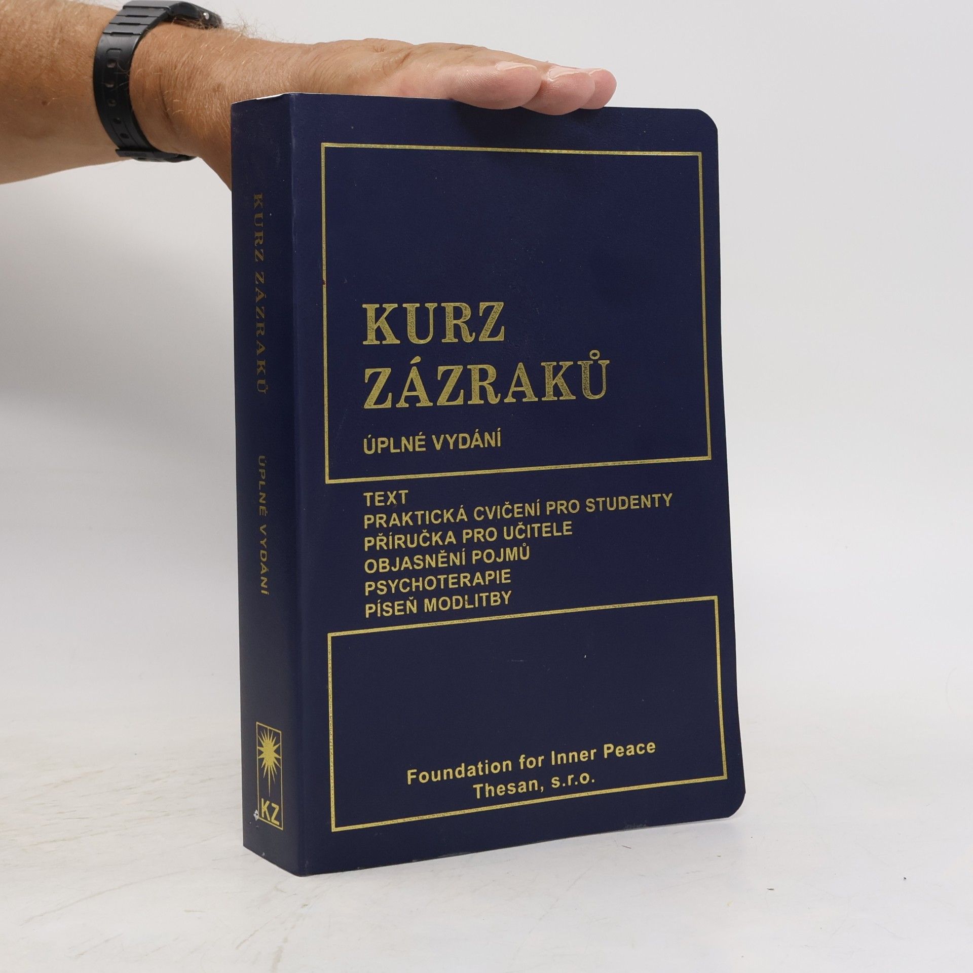 Karel Šilhánek Kurz zázraků : úplné vydání