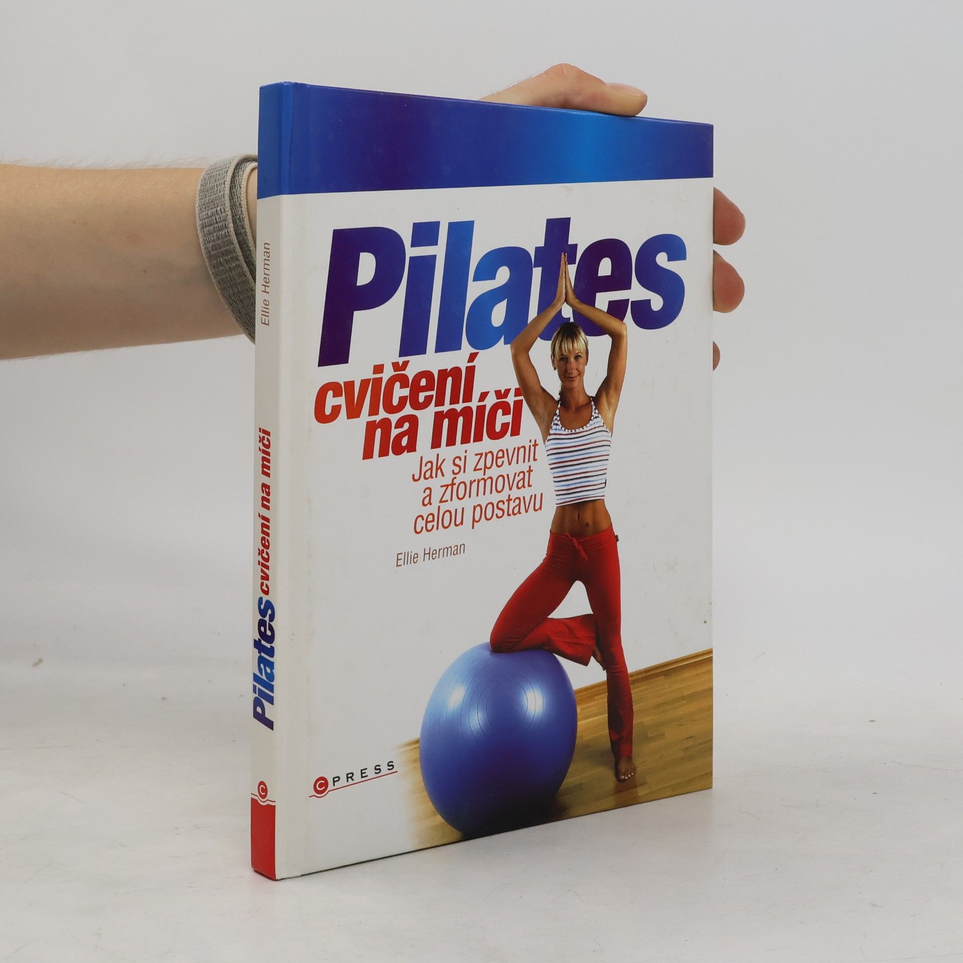 Ellie Herman Pilates cvičení na míči: Jak si zpevnit a zformovat celou postavu