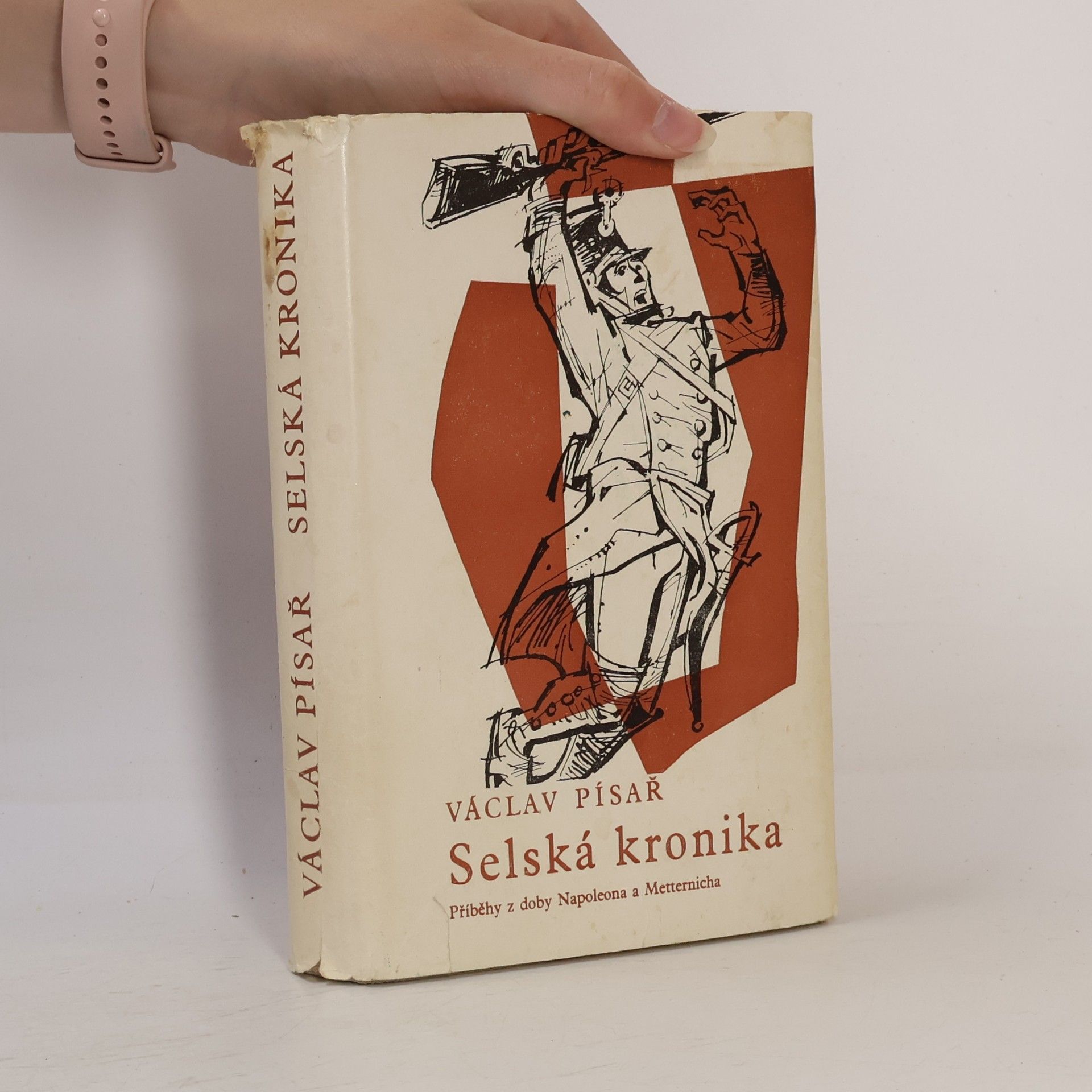 Václav Písař Selská kronika. Příběhy z doby Napoleona a Metternicha