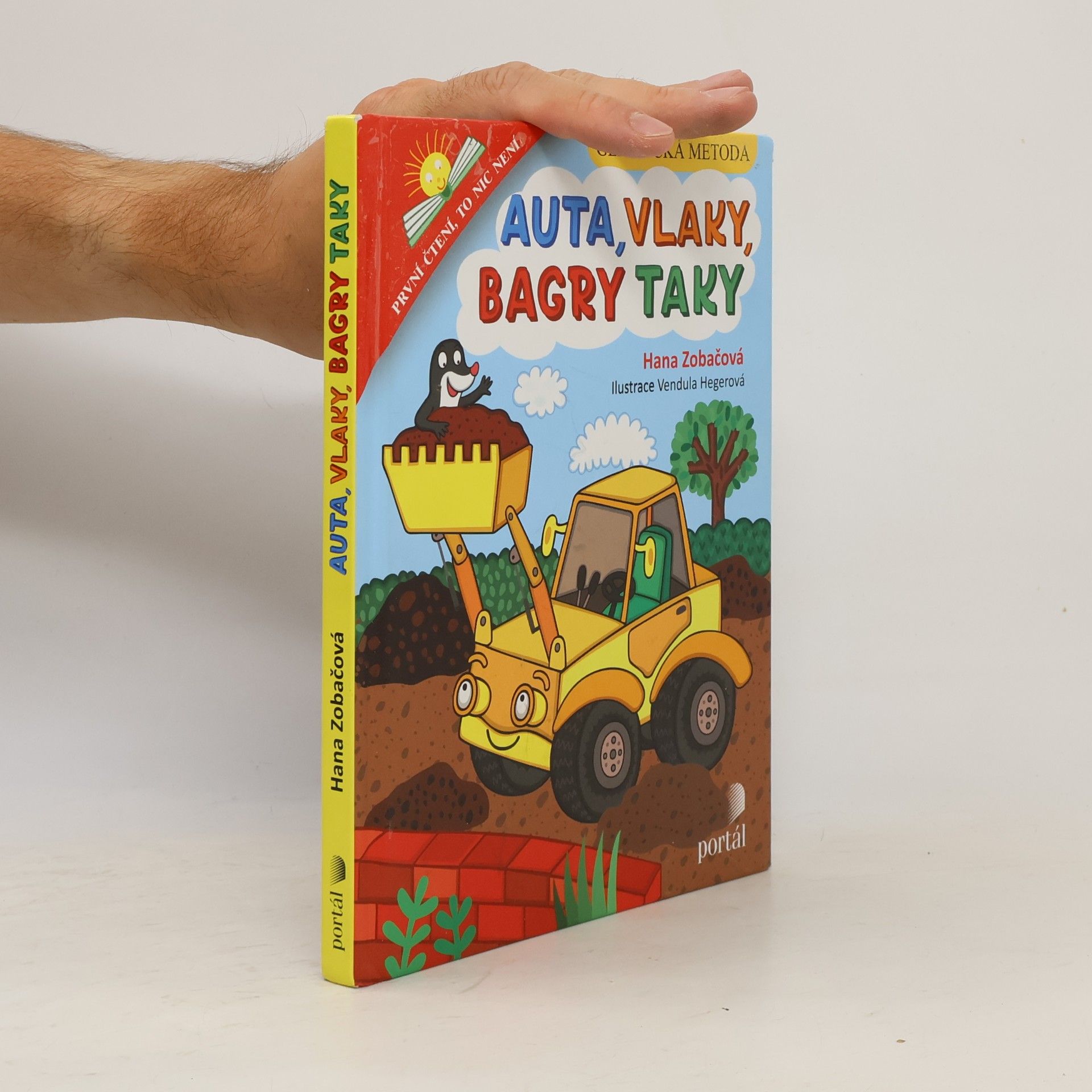 Hana Zobačová Auta, vlaky, bagry taky