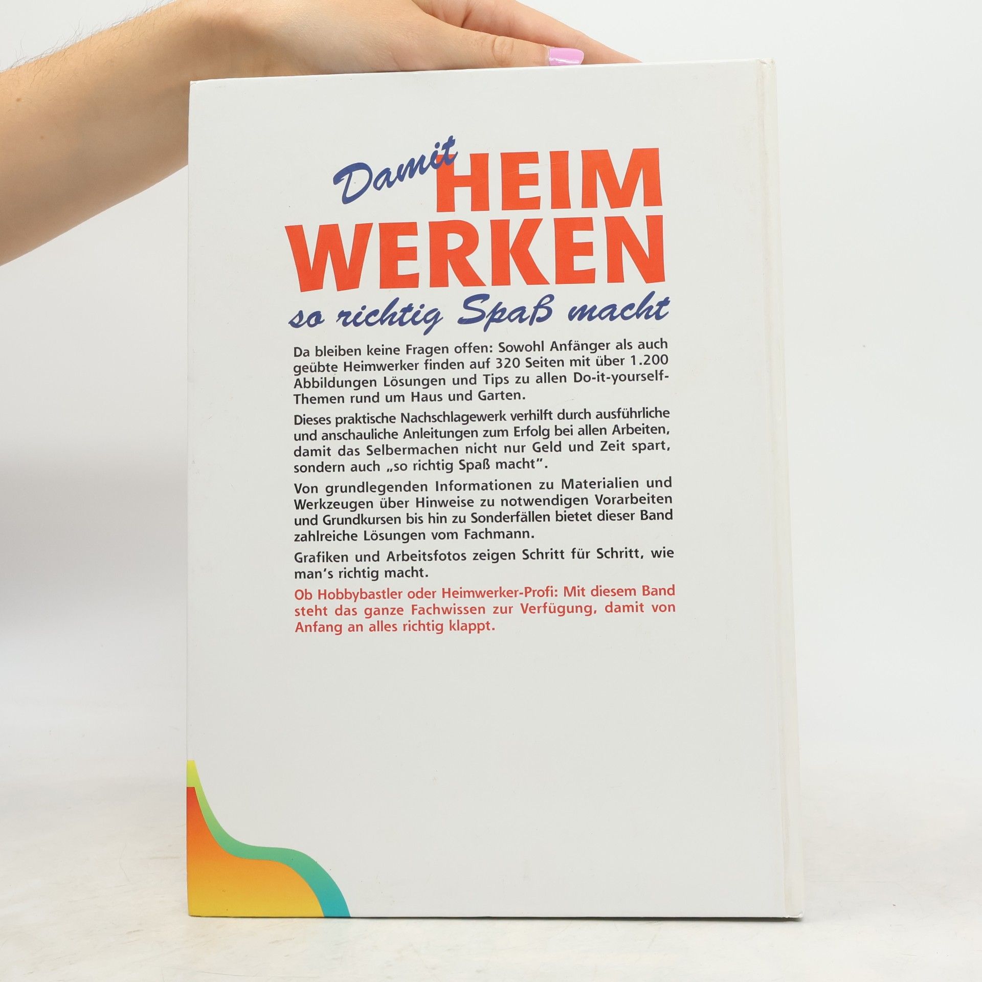 Dietrich Engelhard Damit Heimwerken so richtig Spaß macht.