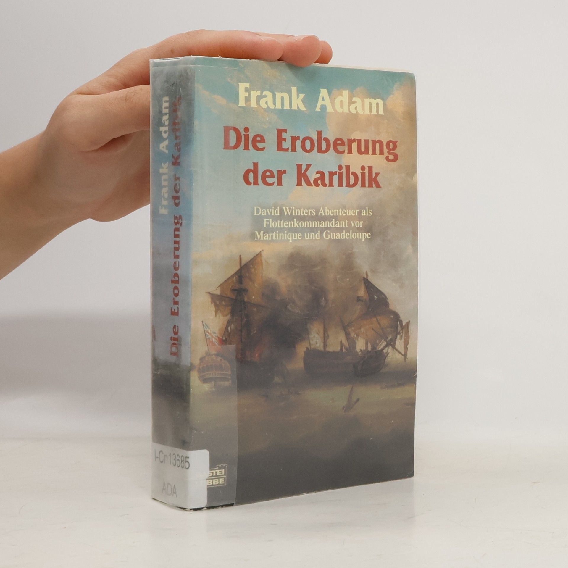 Karlheinz Ingenkamp Die Eroberung der Karibik