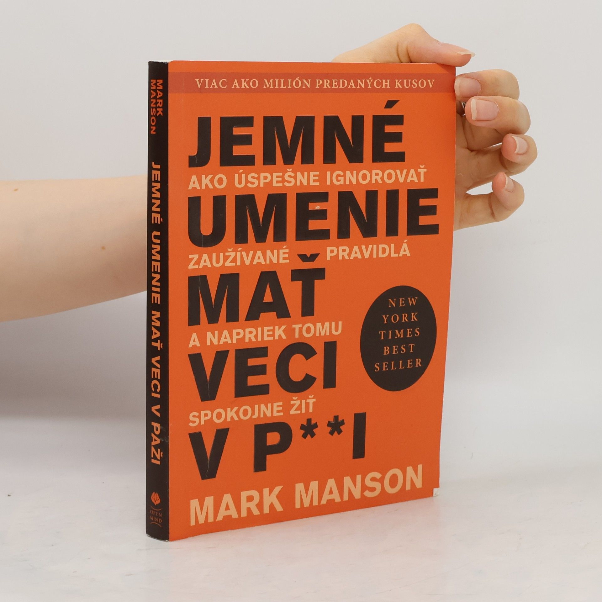 Mark Manson Jemné umenie mať veci v p**i