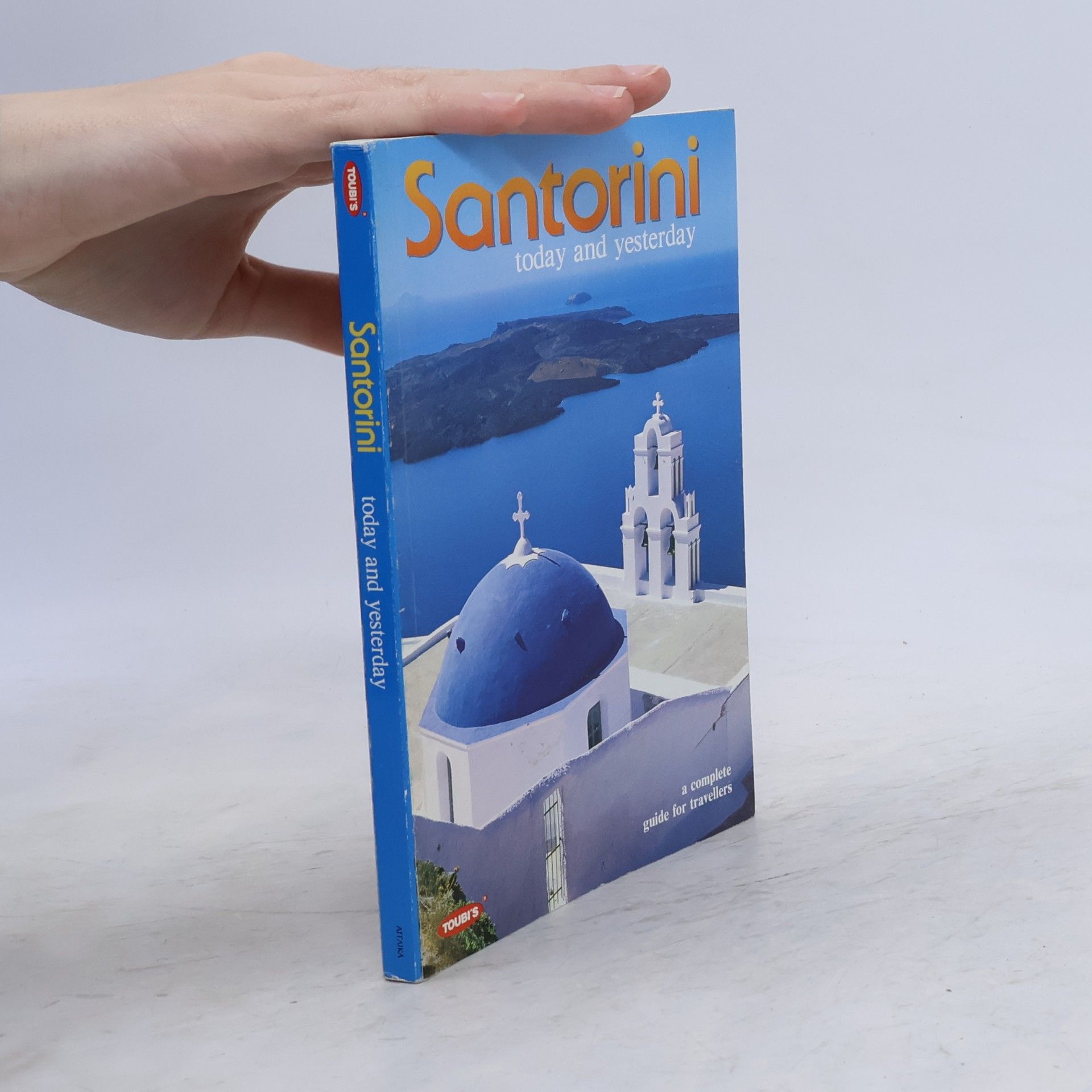 Kolektiv autorů Santorini: Today and Yesterday