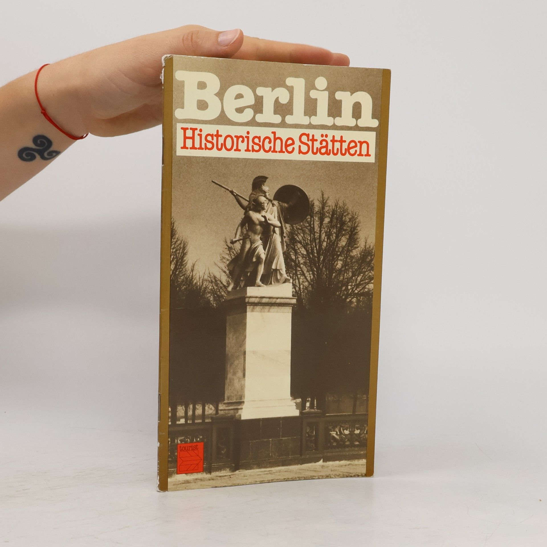 Various authors Berlin. Historische Stätten