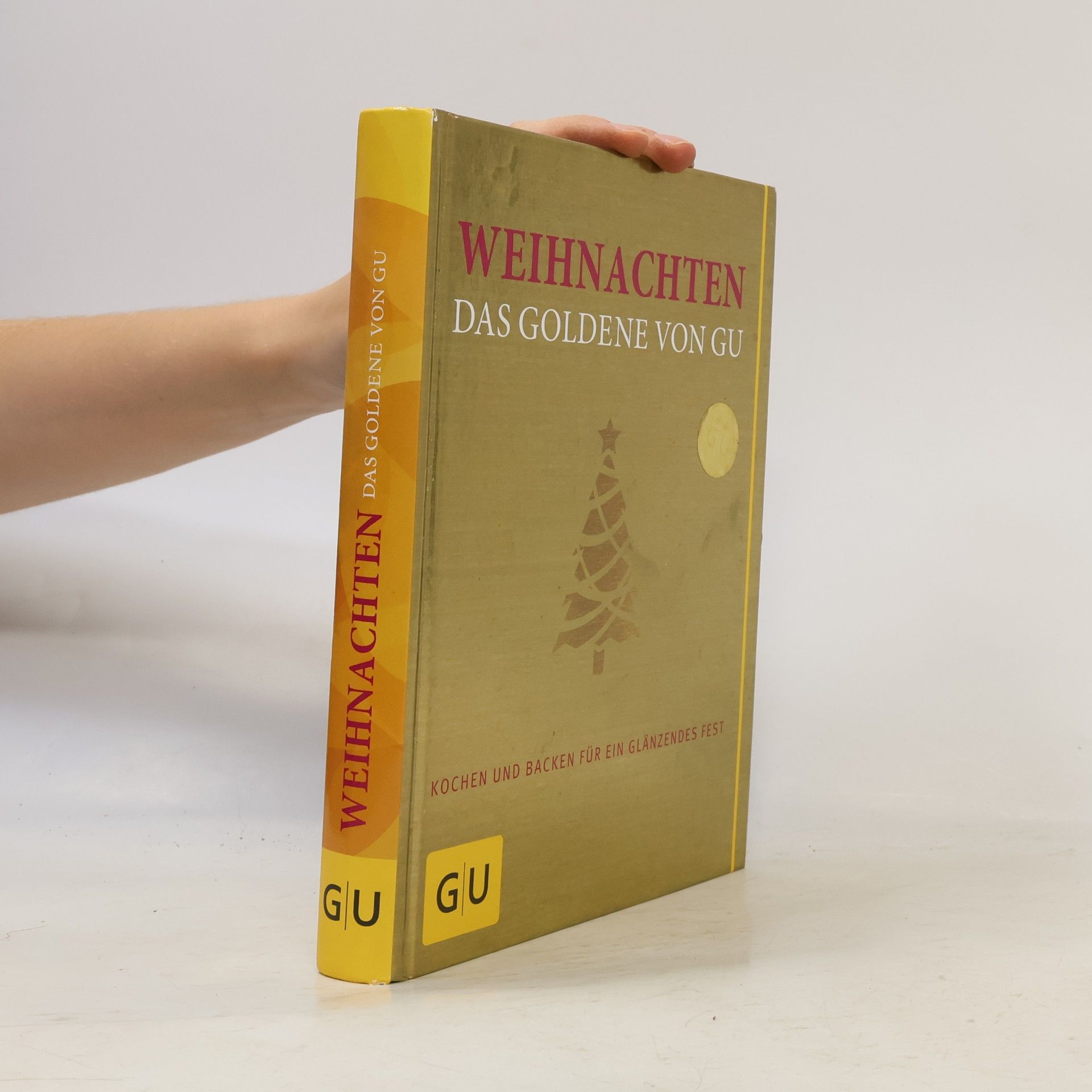 Autorenkollektiv Weihnachten - Das Goldene von GU