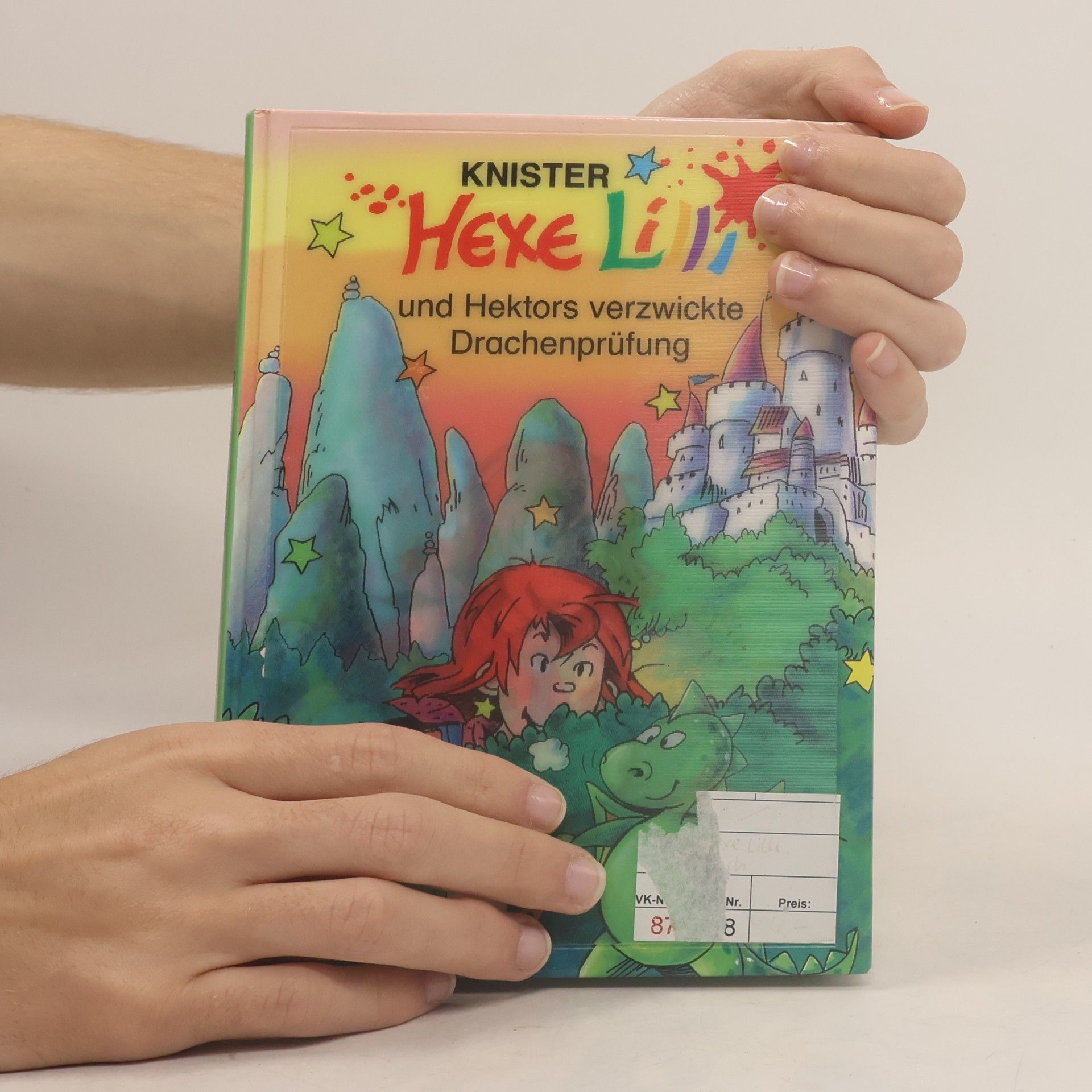 Knister Hexe Lilli und Hektors verzwickte Drachenprüfung