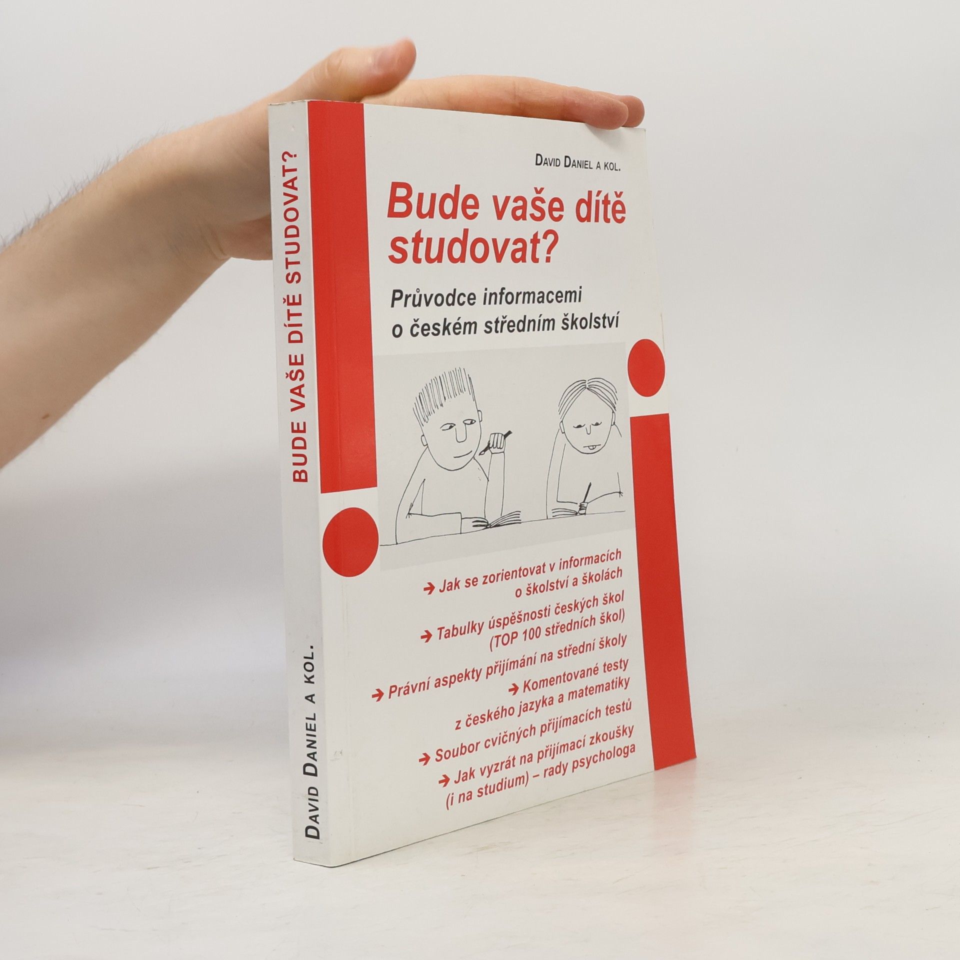 Bude vaše dítě studovat? : průvodce informacemi o českém středním školství