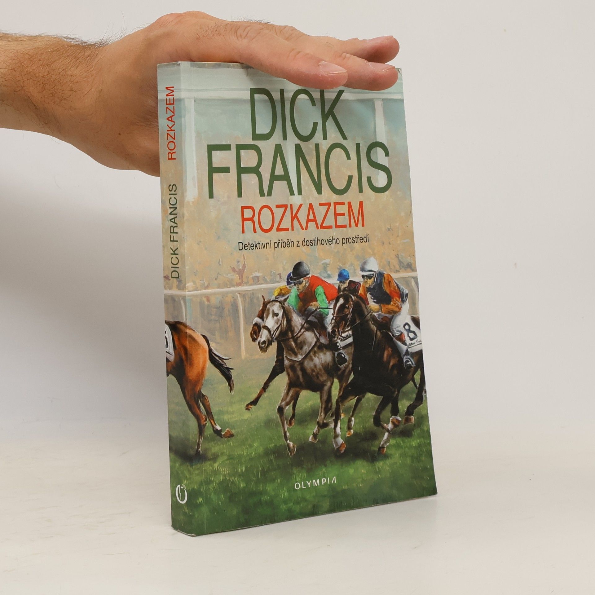 Dick Francis Rozkazem