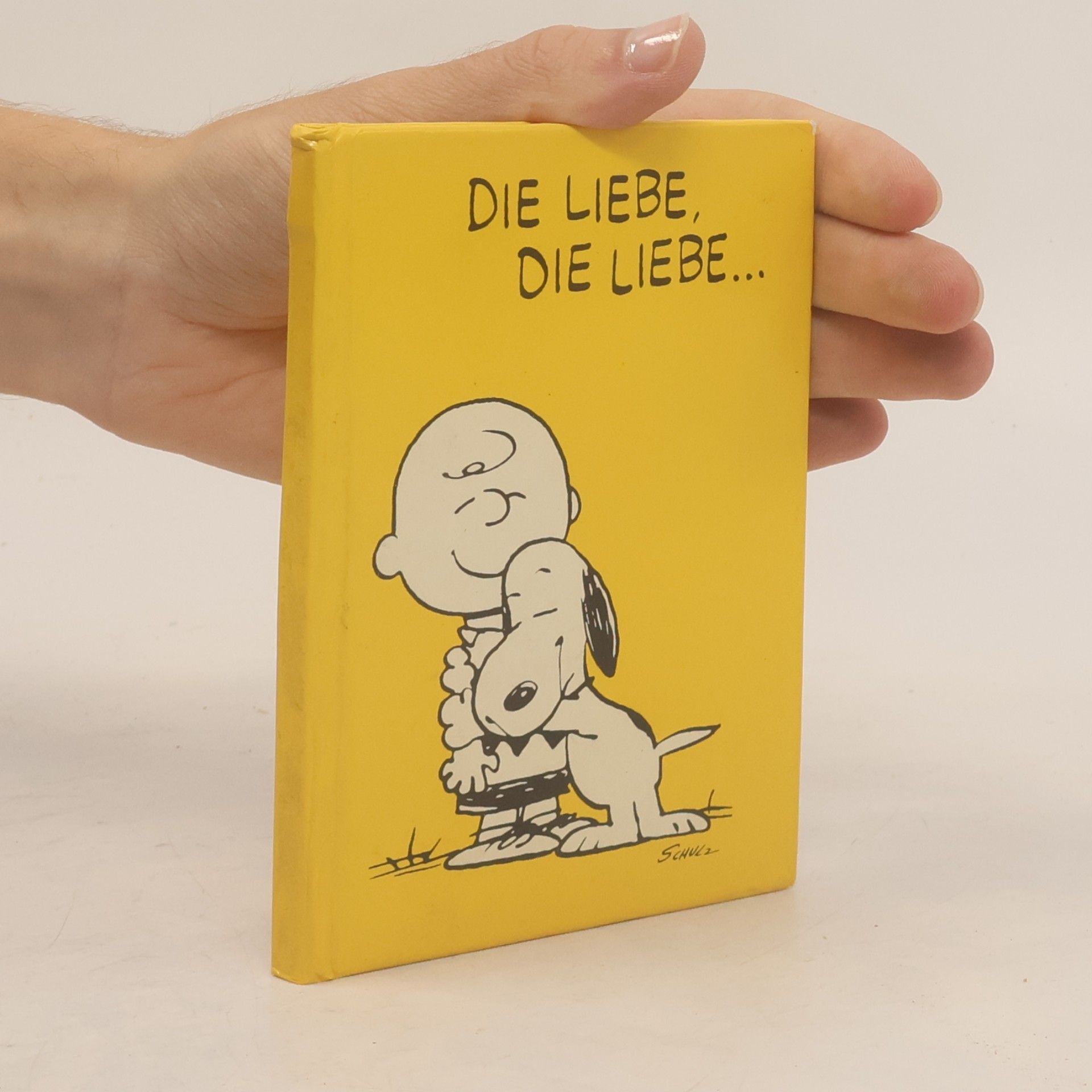 Charles M. Schulz Die Liebe, die liebe...