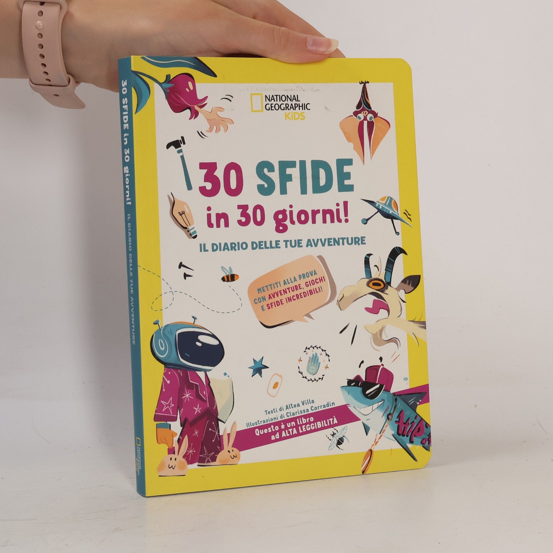 30 sfide in 30 giorni il diario delle tue avventure. Mettiti alla prova con avventure. Giochi e sfide incredibili! Ediz. a colori