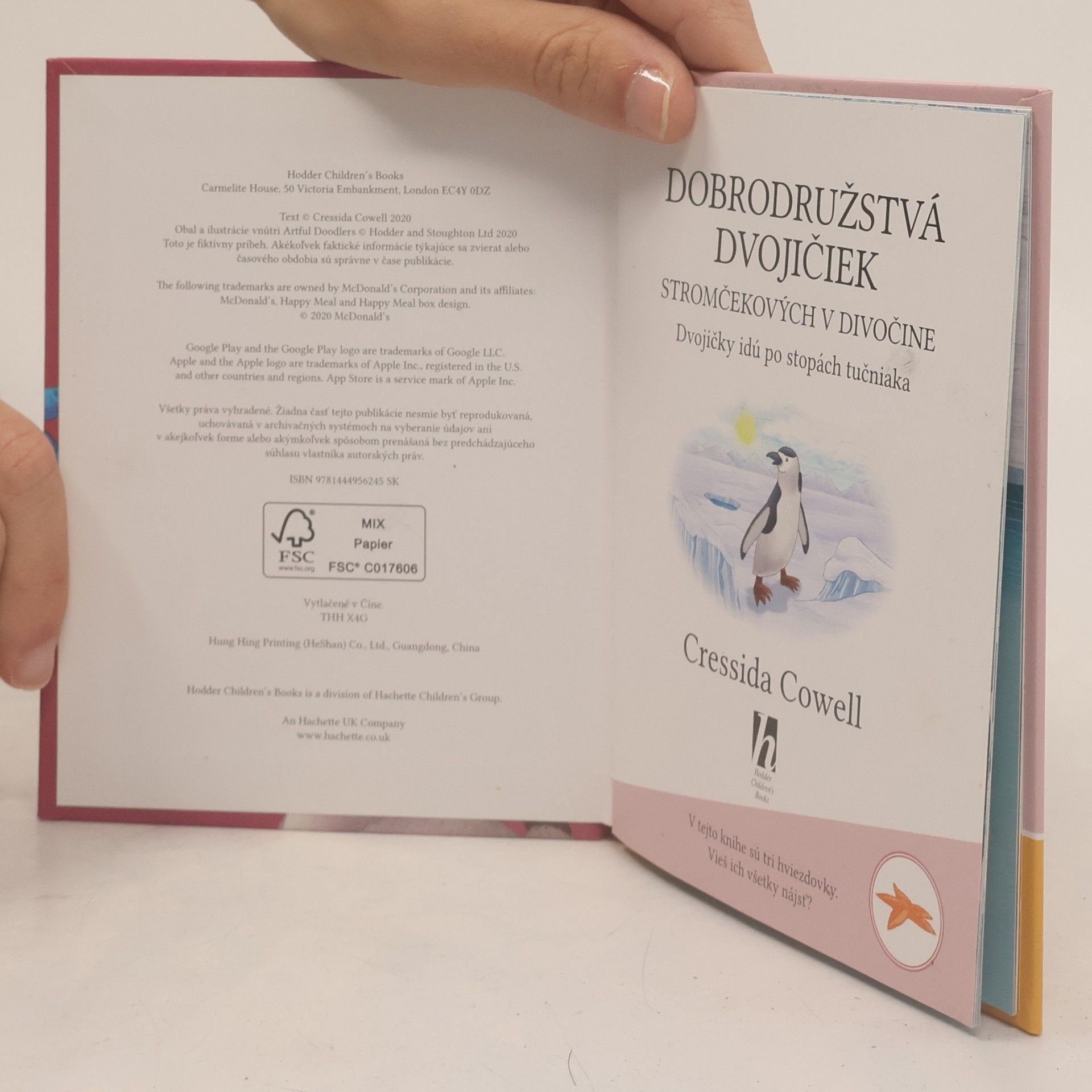 Cressida Cowell Dobrodružstvá dvojičiek stromčekových v divočine. Dvojičky idú po stopách tučniaka