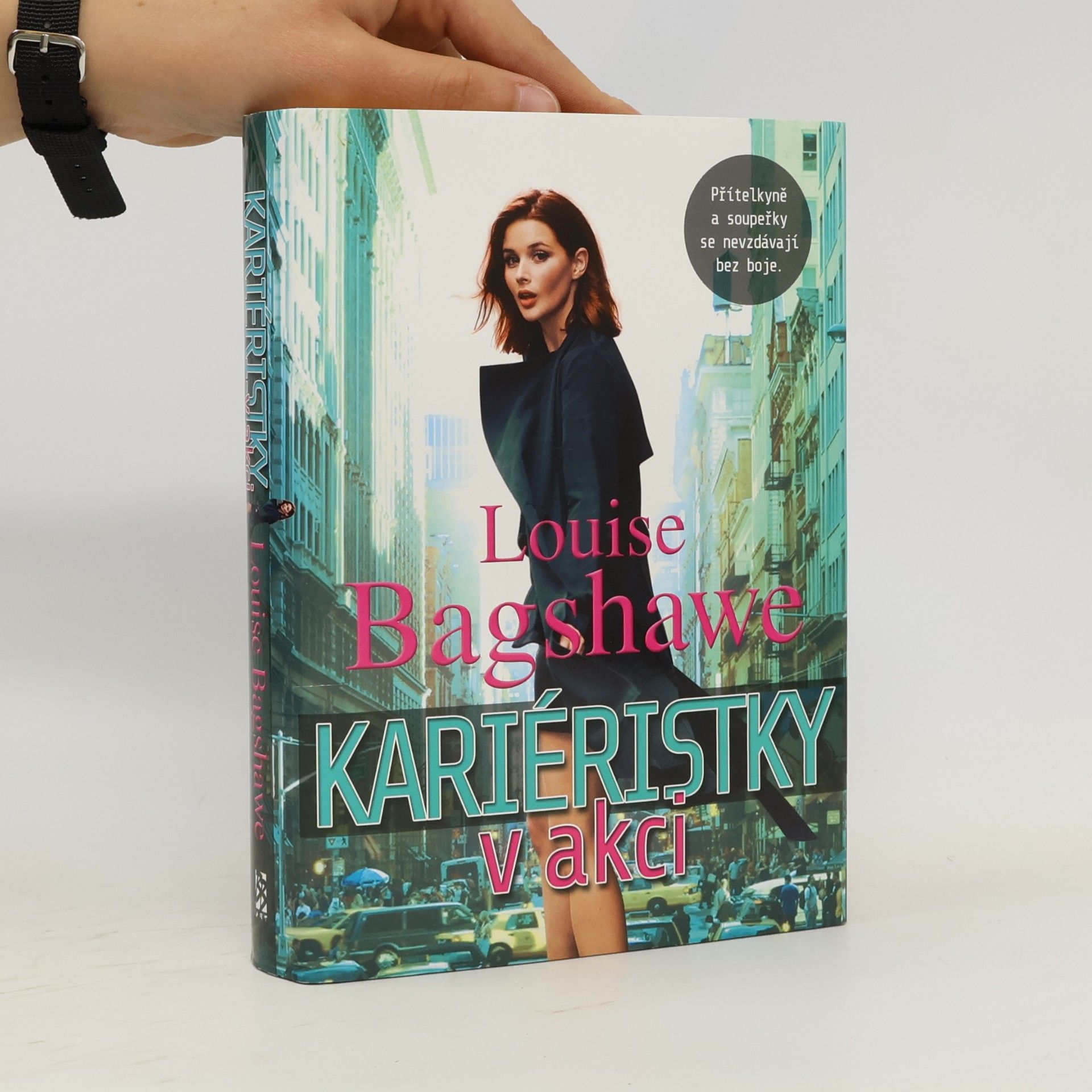 Louise Bagshawe Kariéristky v akci