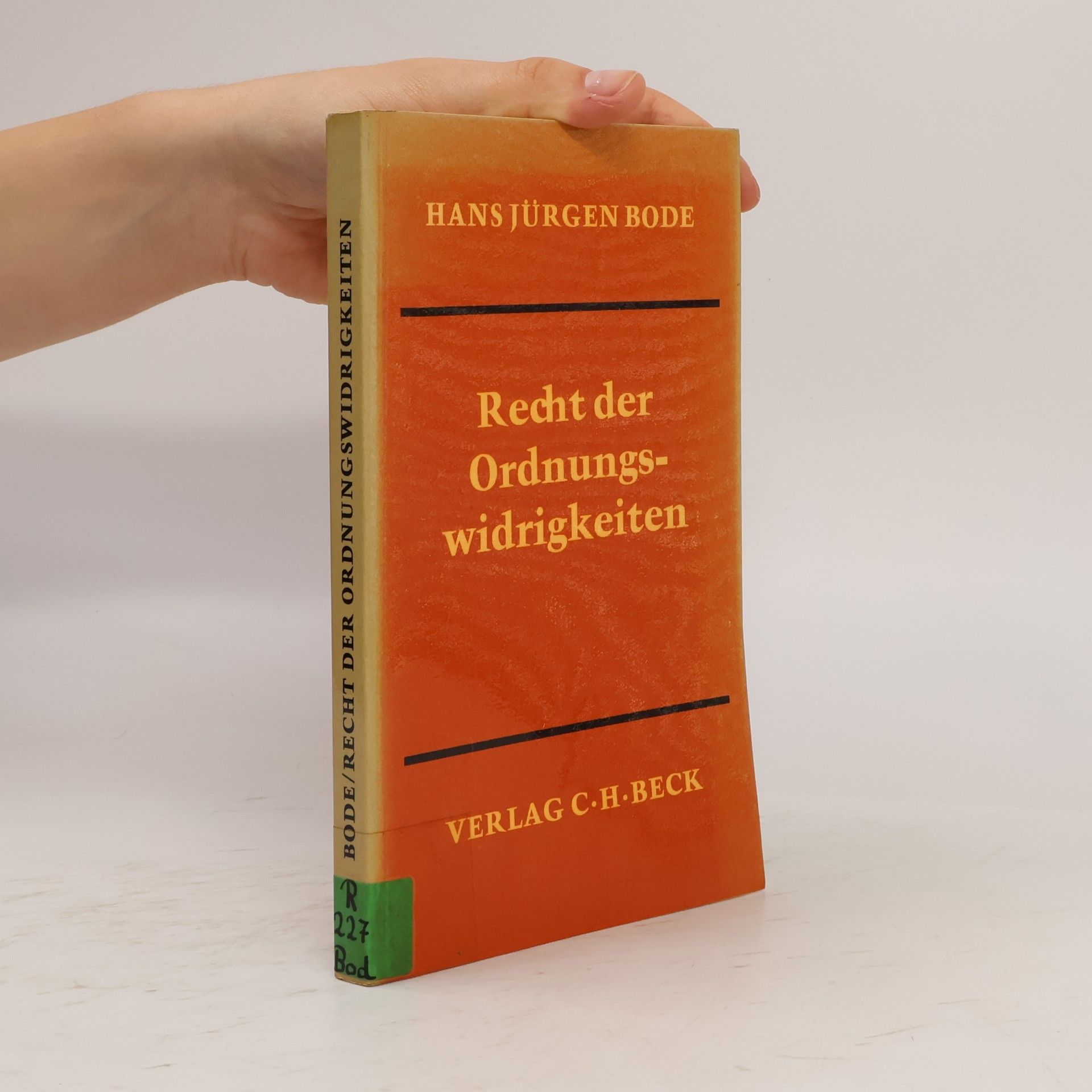 Hans Jürgen Bode Recht der Ordnungswidrigkeiten