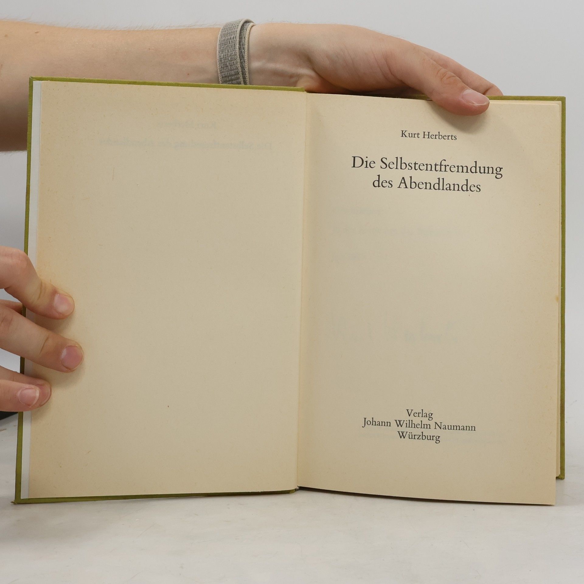 Kurt Herberts Die Selbstentfremdung des Abendlandes