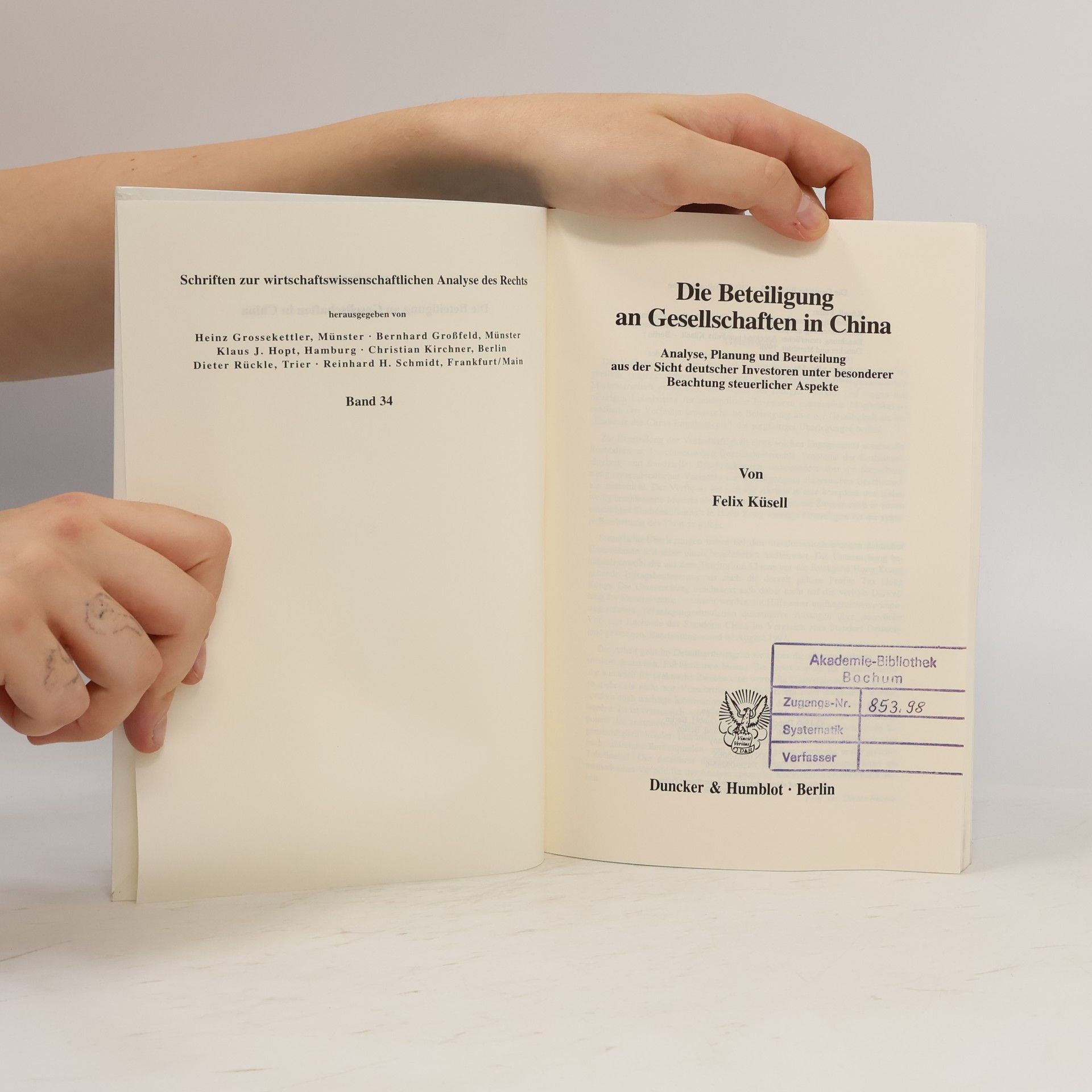 Felix Küsell Schriften zur Wirtschaftswissenschaftlichen Analyse des Rechts - 34: Die Beteiligung an Gesellschaften in China