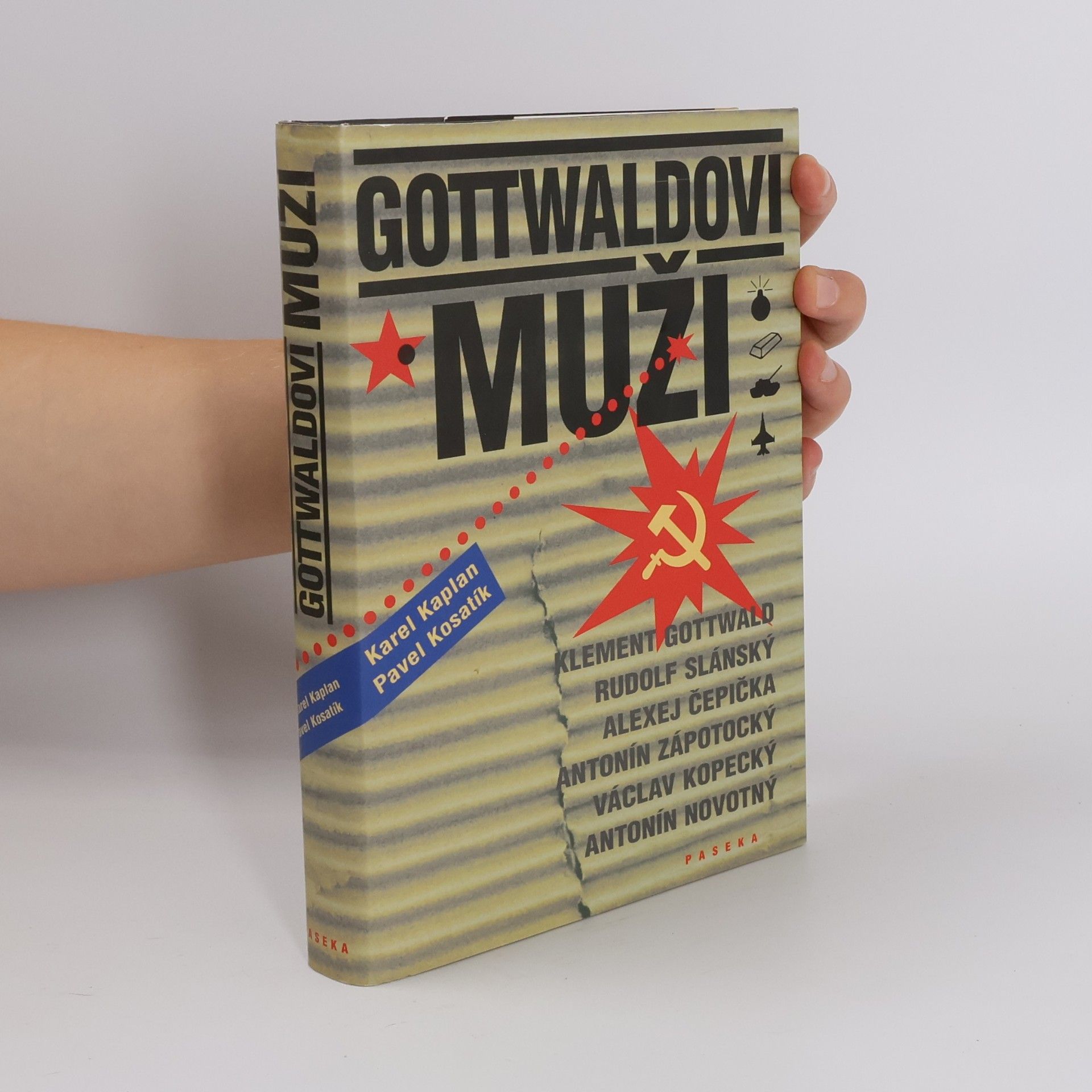 Karel Kaplan Gottwaldovi muži