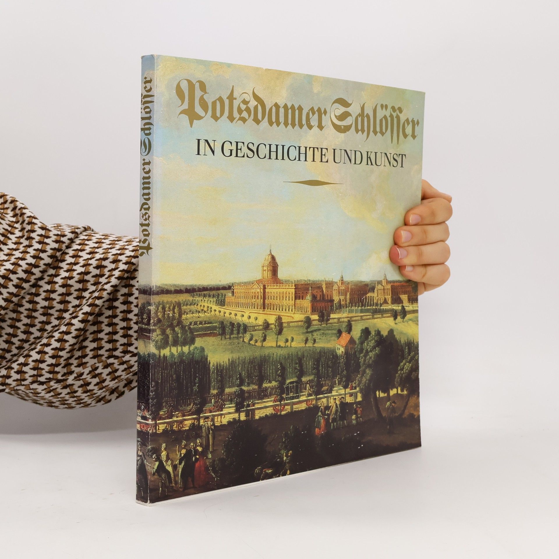 Udo Dräger Potsdamer Schlösser in Geschichte und Kunst