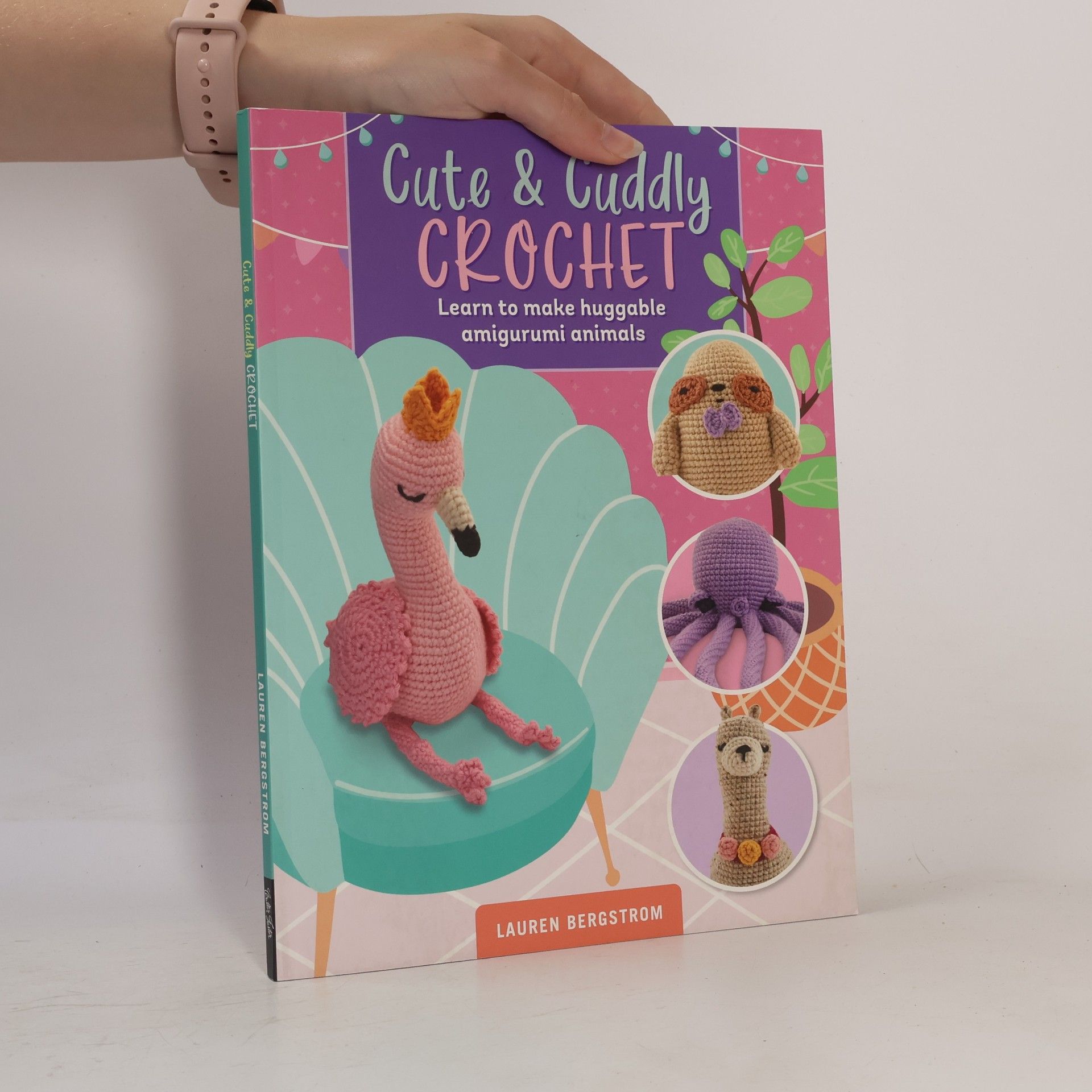 Lauren Bergstrom Cute & Cuddly Crochet