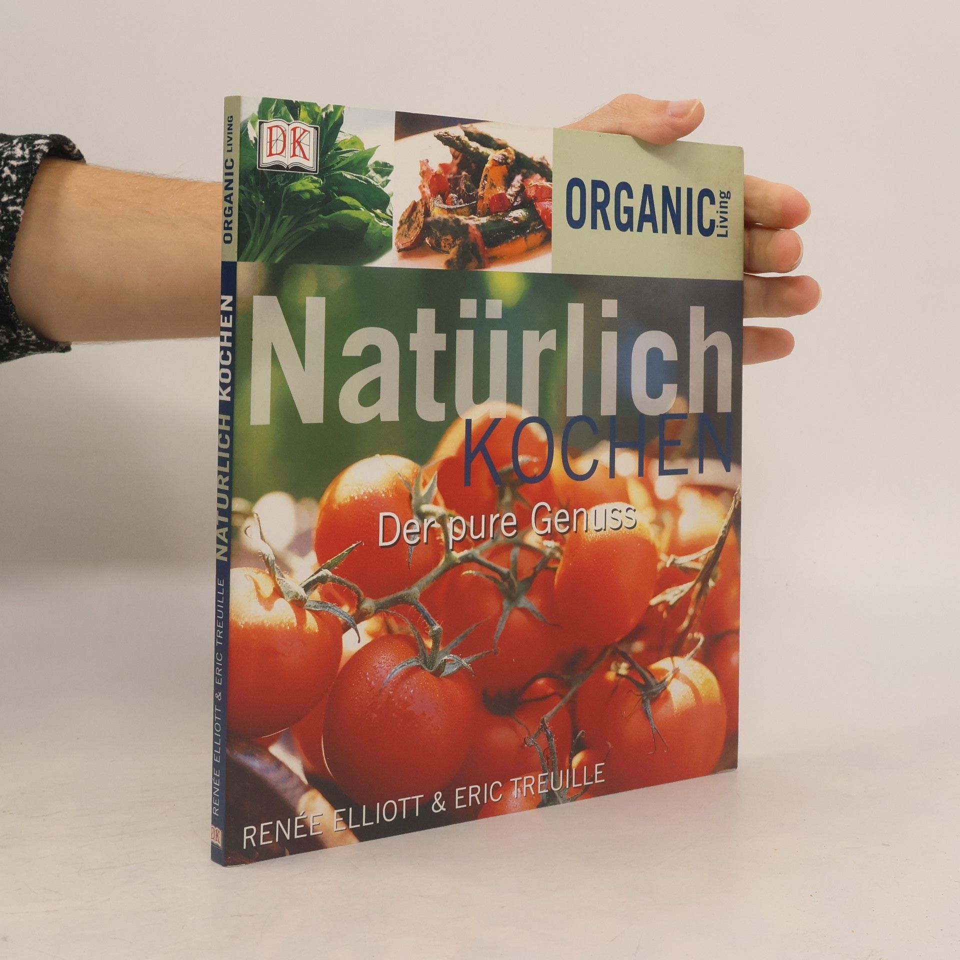 Renée J. Elliott Natürlich kochen