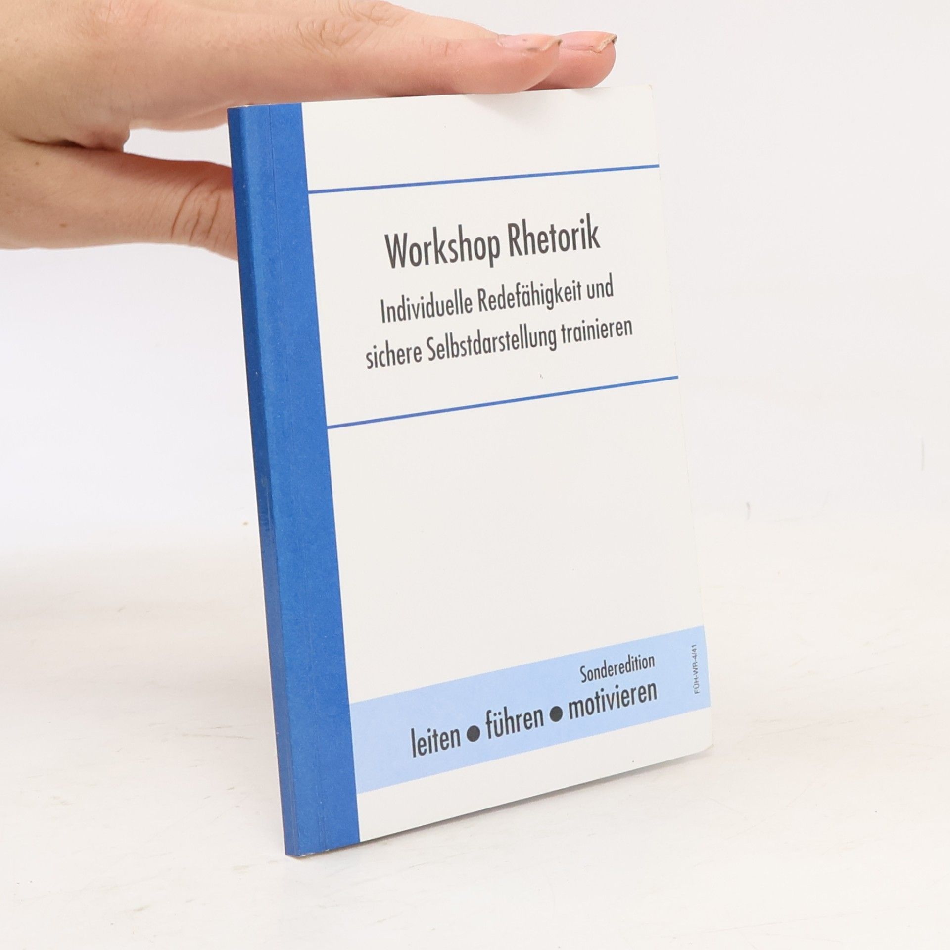 AA.VV. Praxishandbuch leiten · führen · motivieren: Das Handbuch für den Vorgesetzten