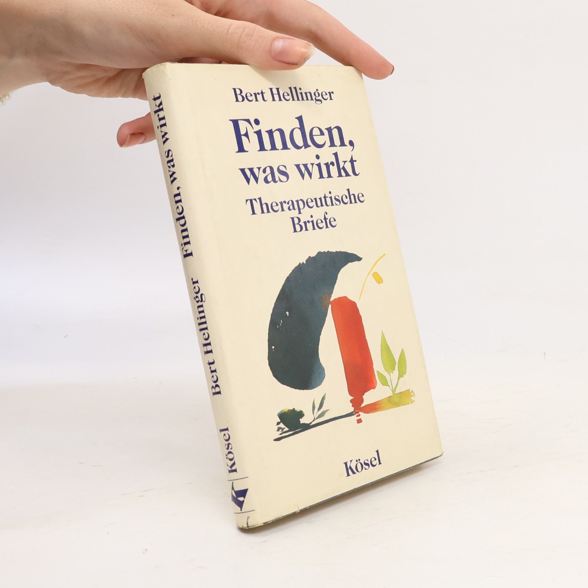 Bert Hellinger Finden, was wirkt
