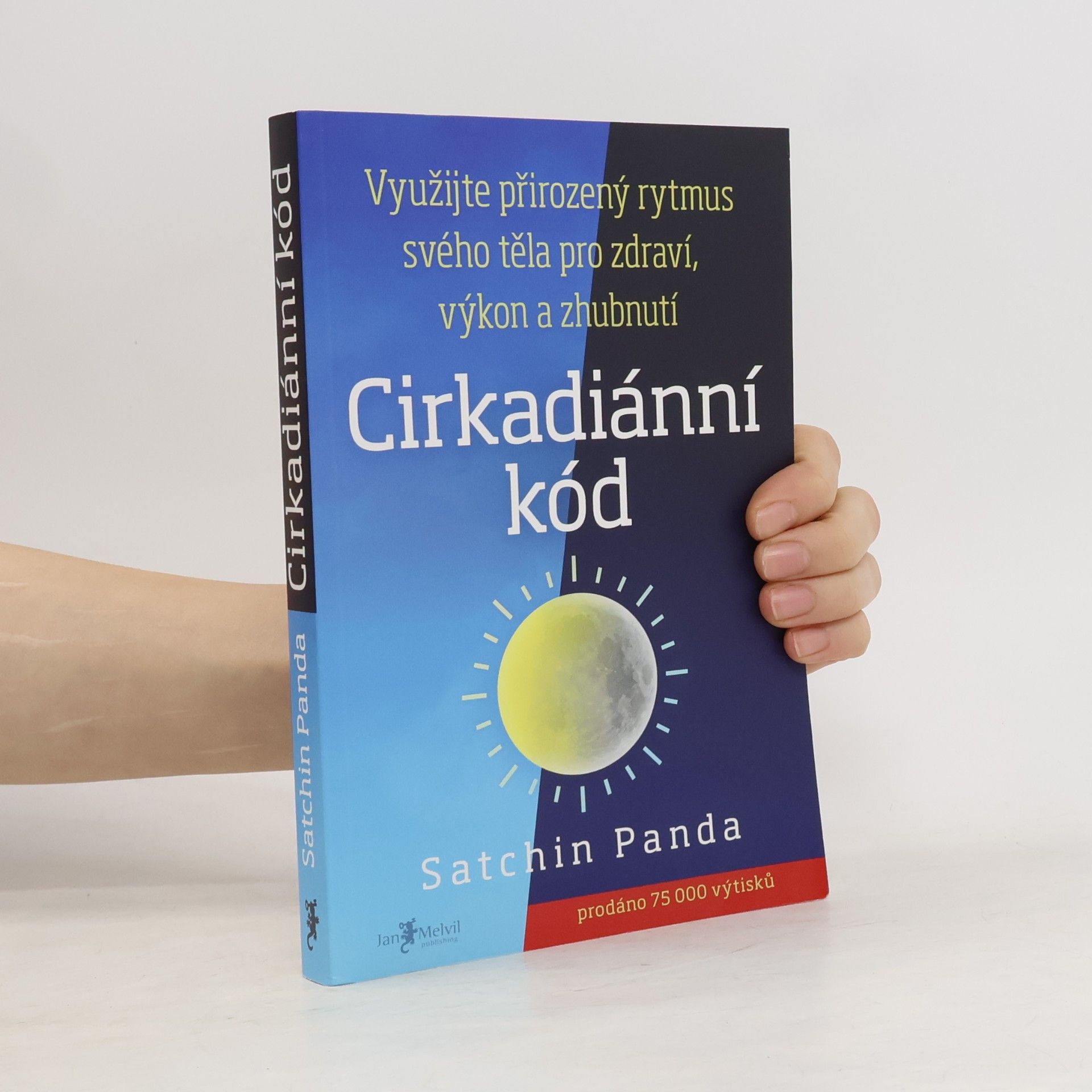 Satchin Panda, PhD Cirkadiánní kód