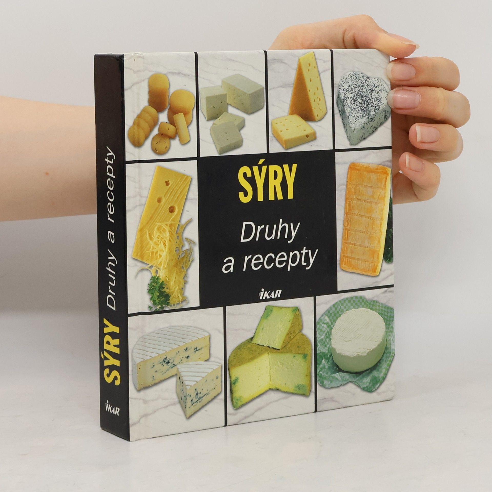 Collectif d'auteurs Sýry: Druhy a recepty