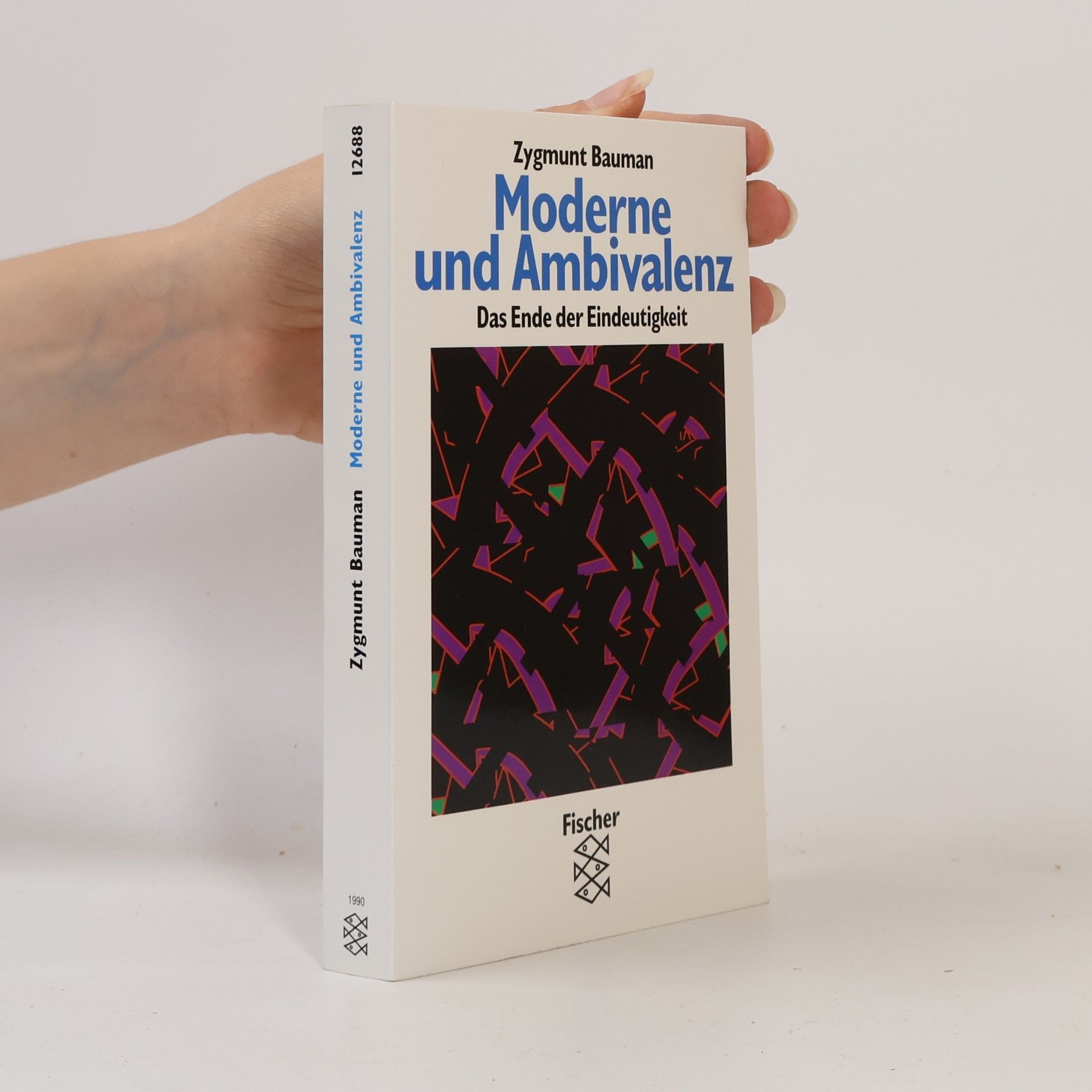 Zygmunt Bauman Moderne und Ambivalenz