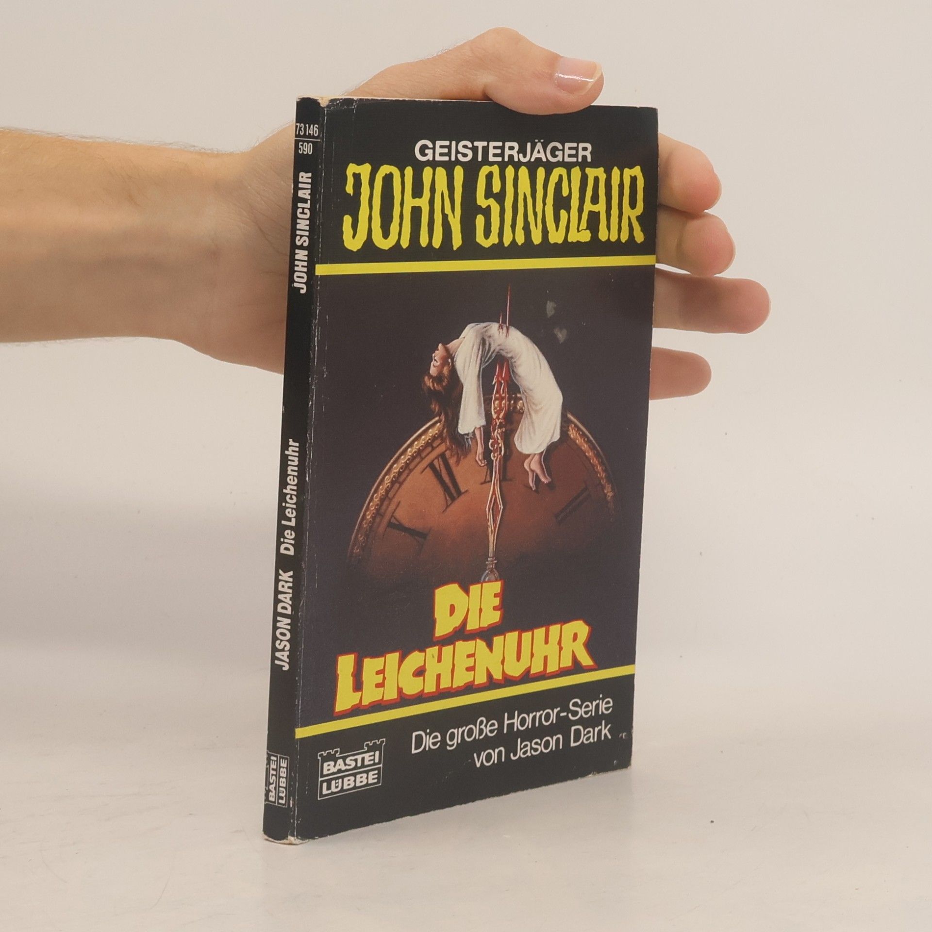Helmut Rellergerd Geisterjäger John Sinclair - 590: Die Leichenuhr