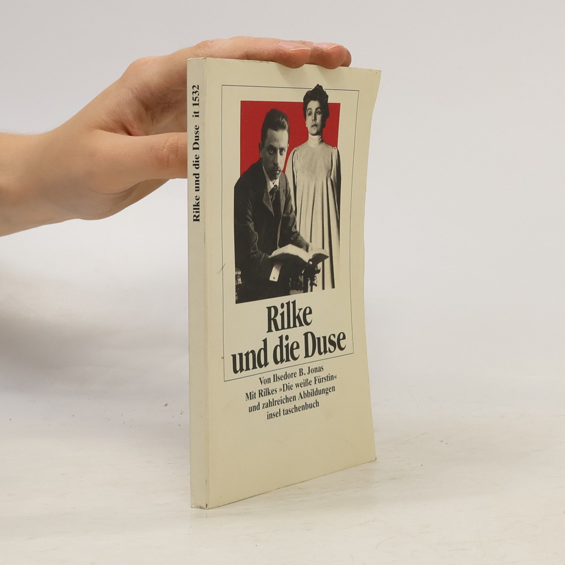 Ilsedore B. Jonas Rainer Maria Rilke und die Duse