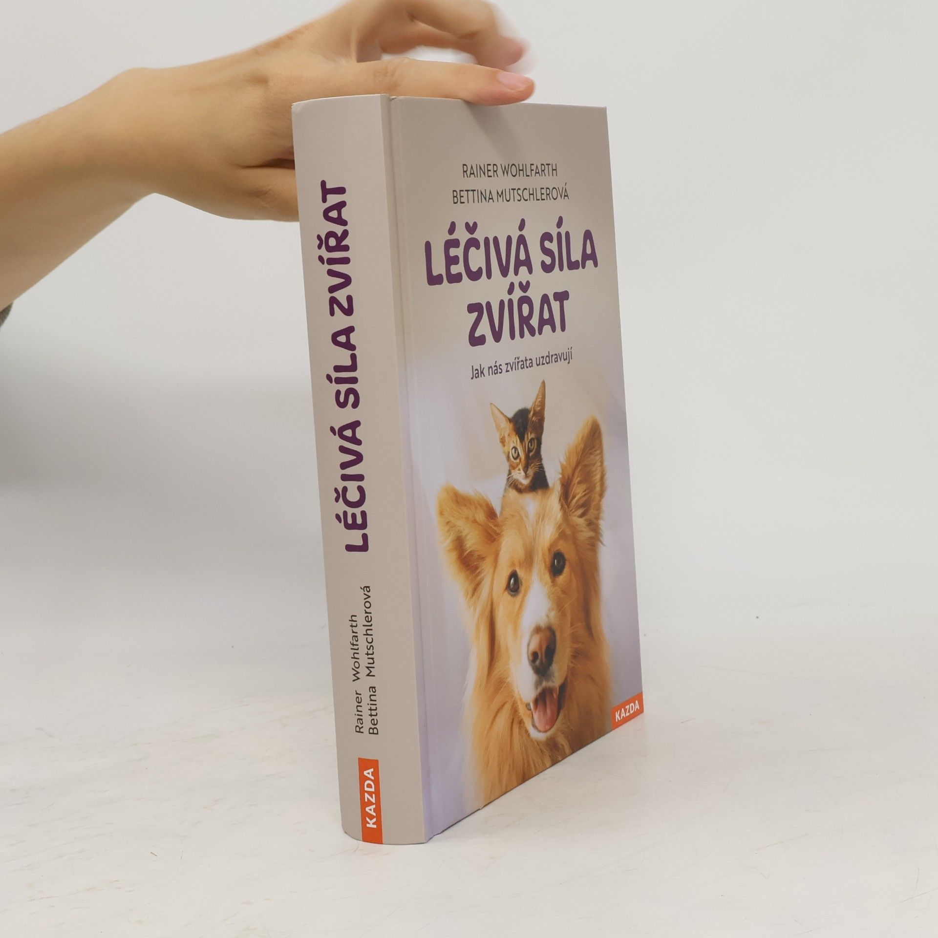 Bettina Mutschler Léčivá síla zvířat