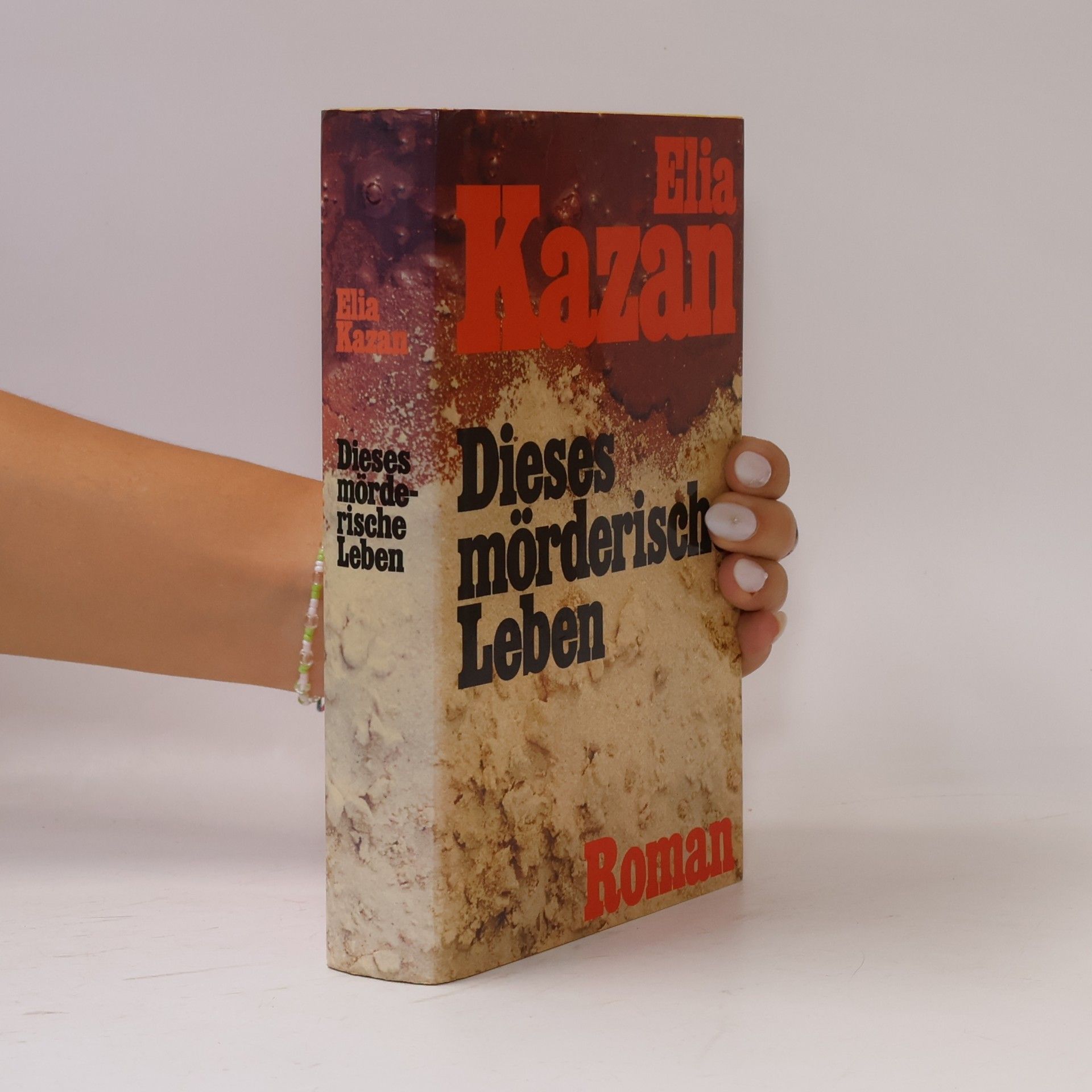 Elia Kazan Dieses mörderische Leben
