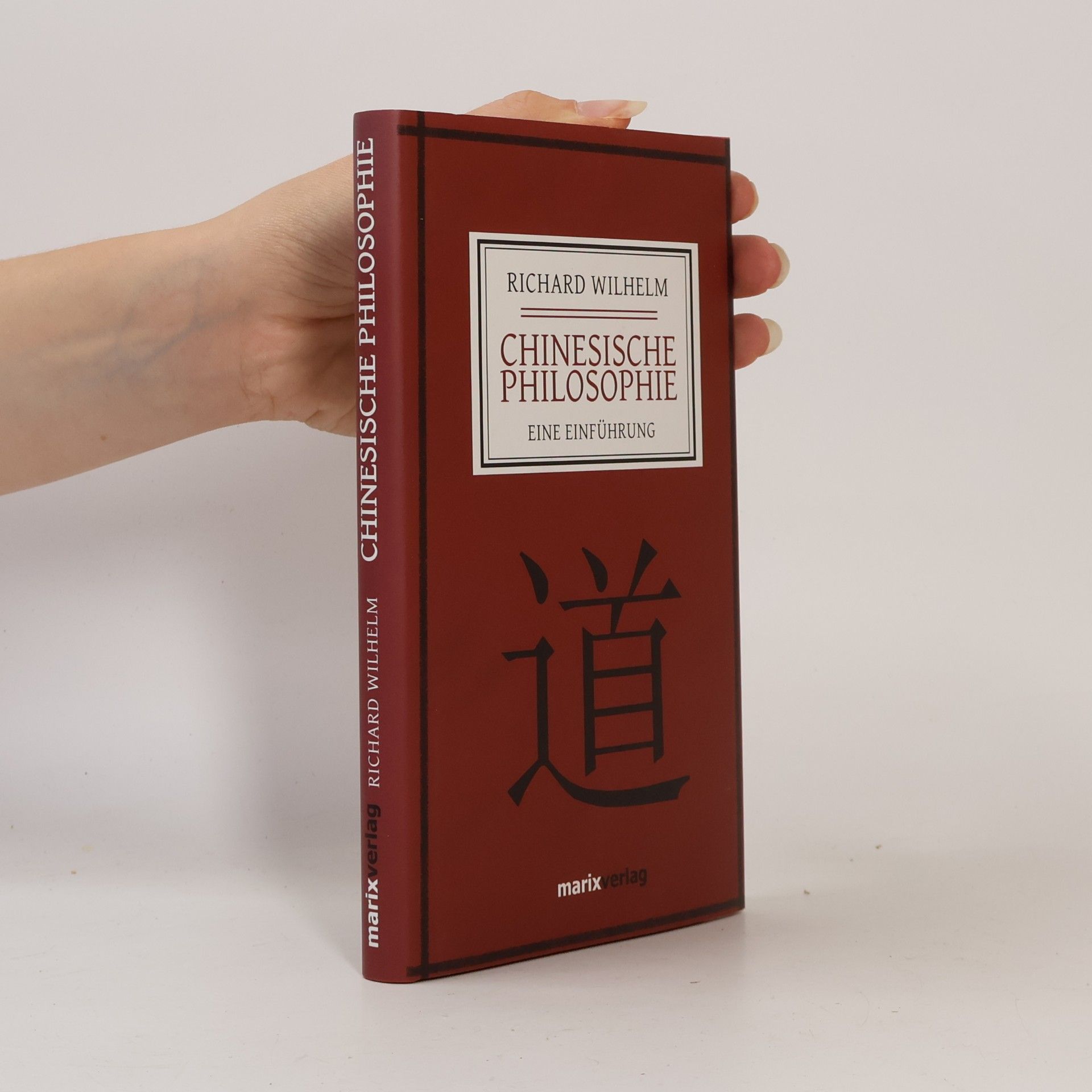 Richard Wilhelm Chinesische Philosophie