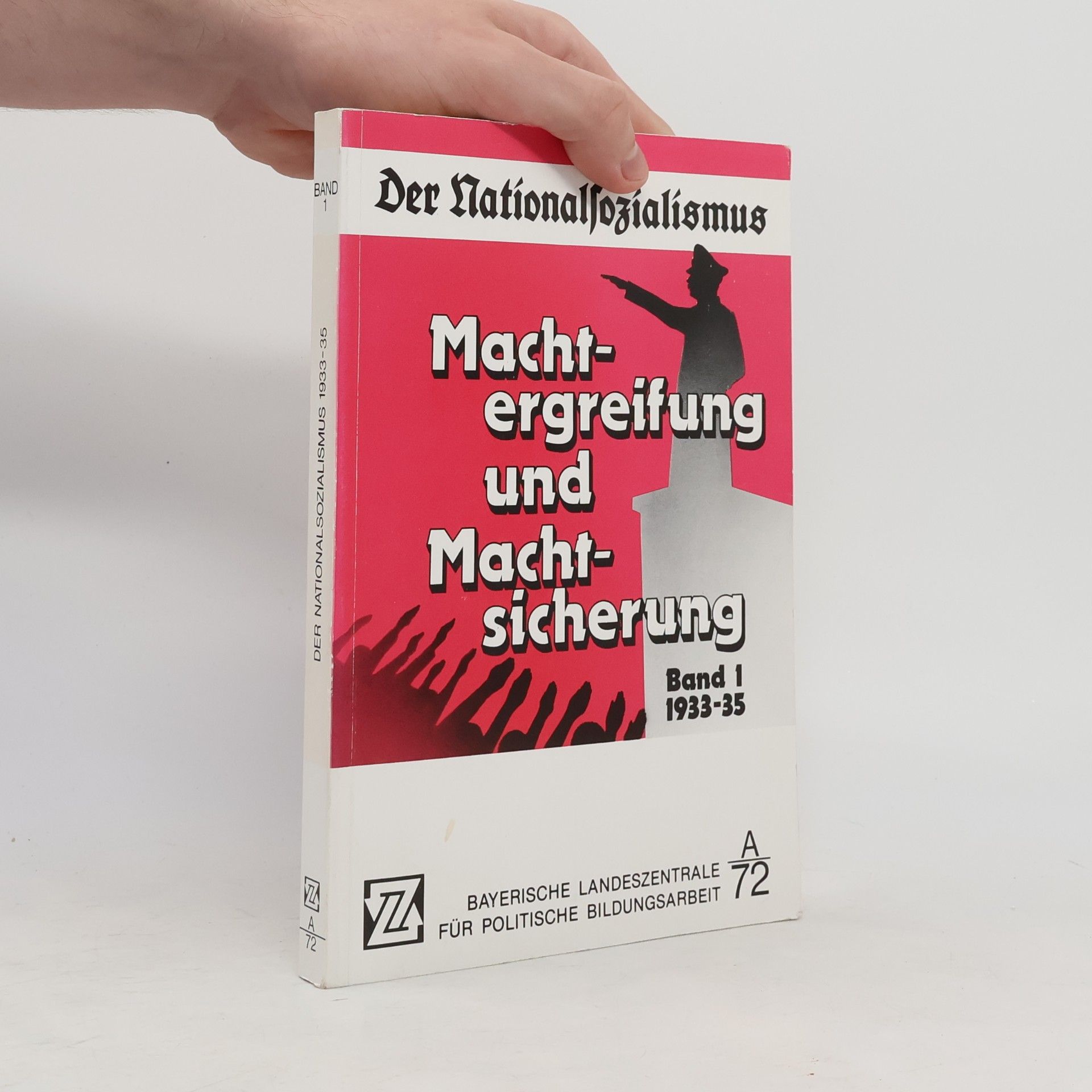 Johannes Hampel Der Nationalsozialismus. Machtergreifung und Machtsicherung 1