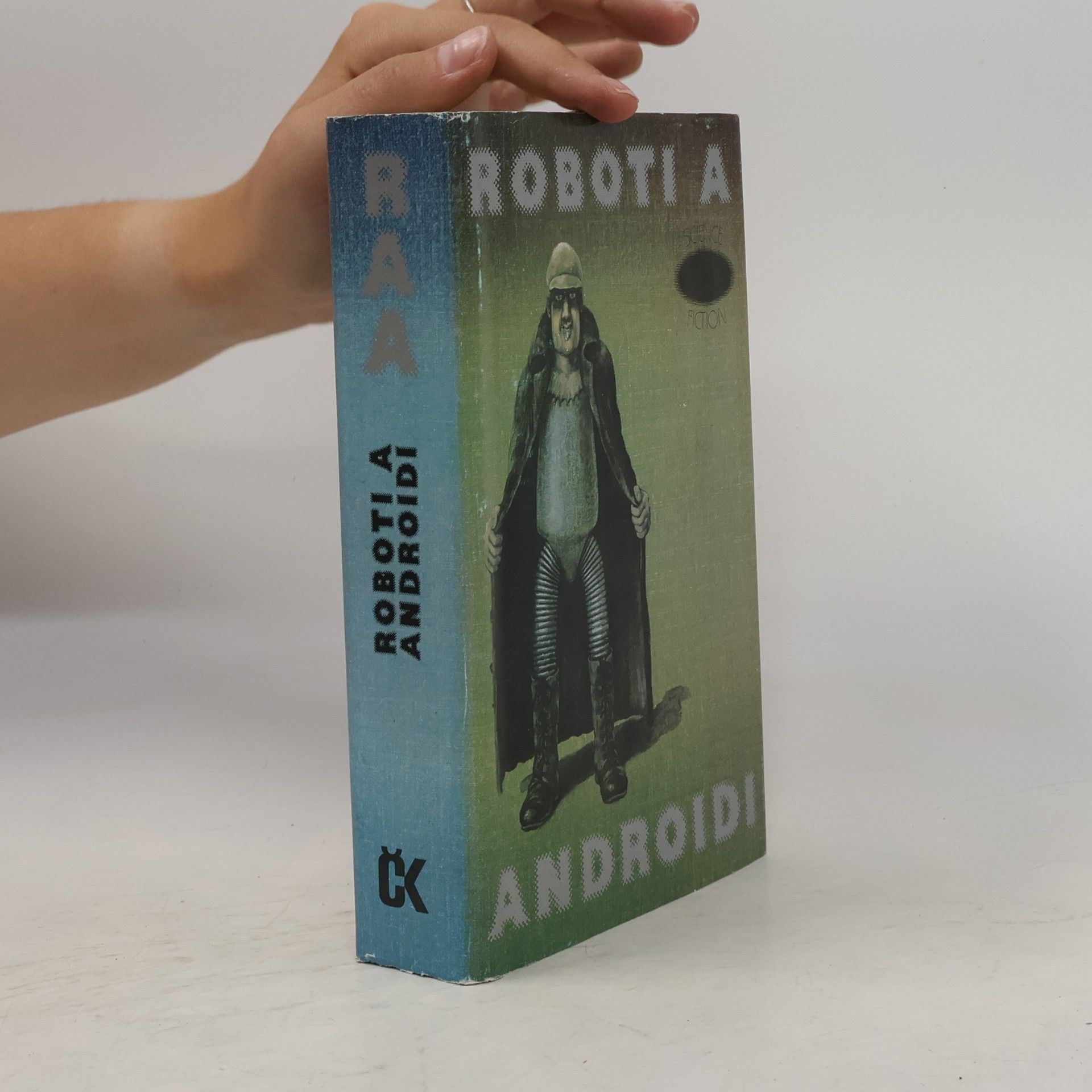 Ivo Železný Roboti a androidi