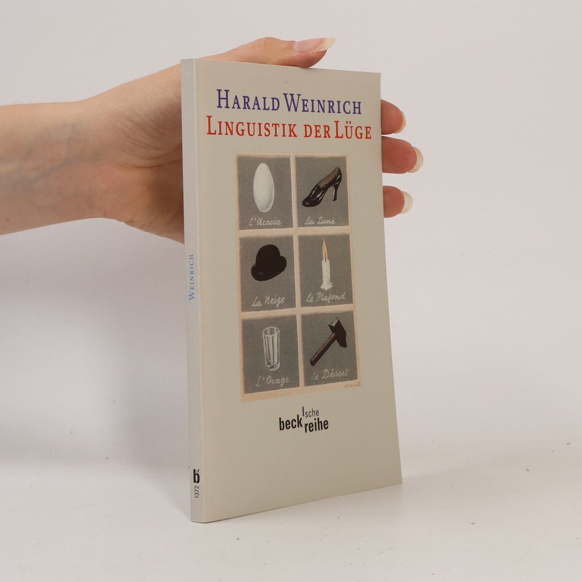Harald Weinrich Linguistik der Lüge
