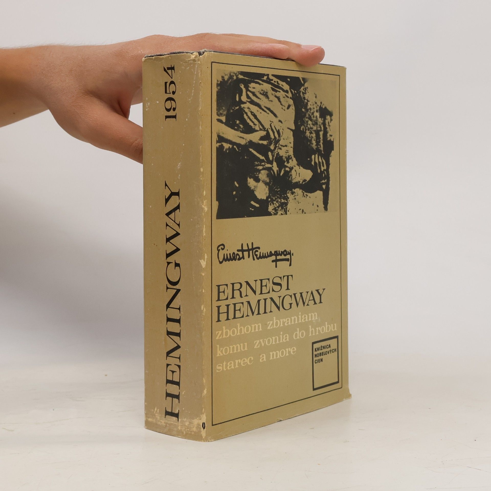 Ernest Hemingway Zbohom zbraniam. Komu zvonia do hrobu. Starec a more
