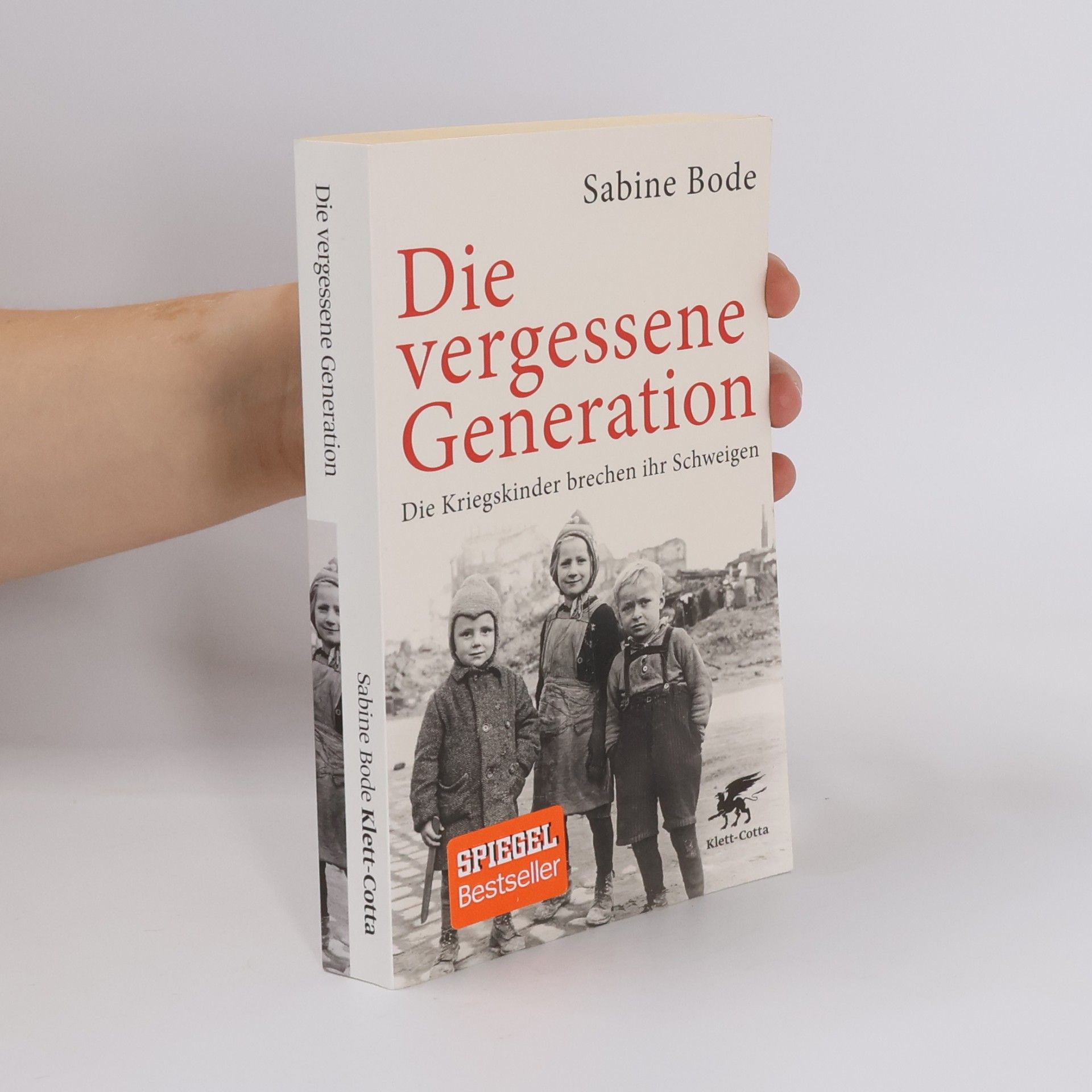 Sabine Bode Die vergessene Generation