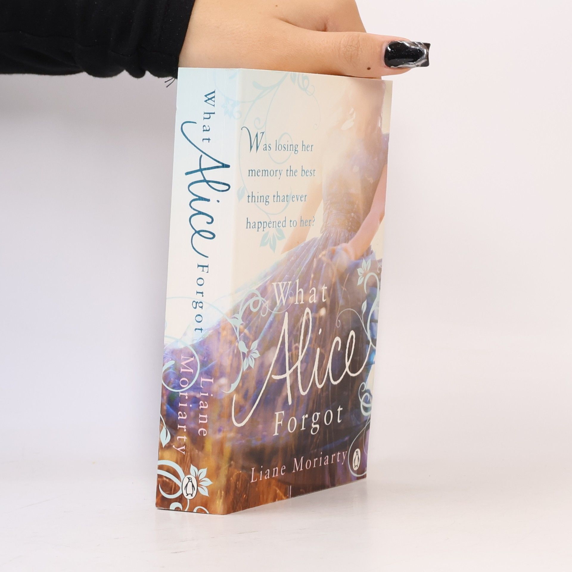 Liane Moriarty What Alice Forgot