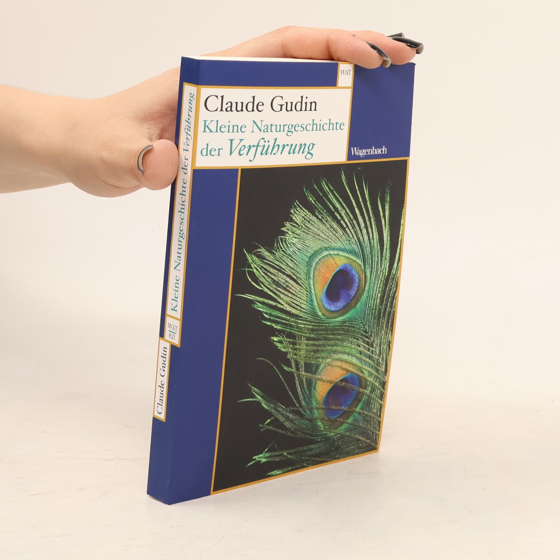 Claude Gudin Kleine Naturgeschichte der Verführung