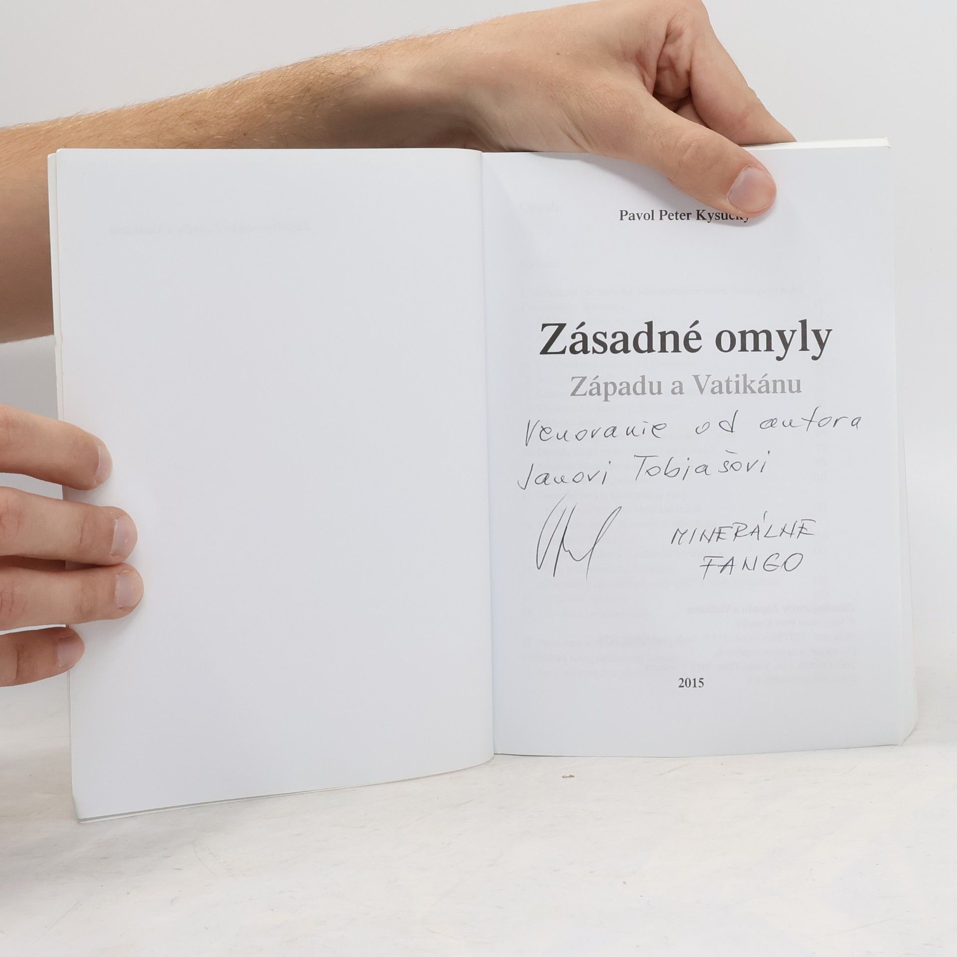 Pavol Peter Kysucký Zásadné omyly Západu a Vatikánu
