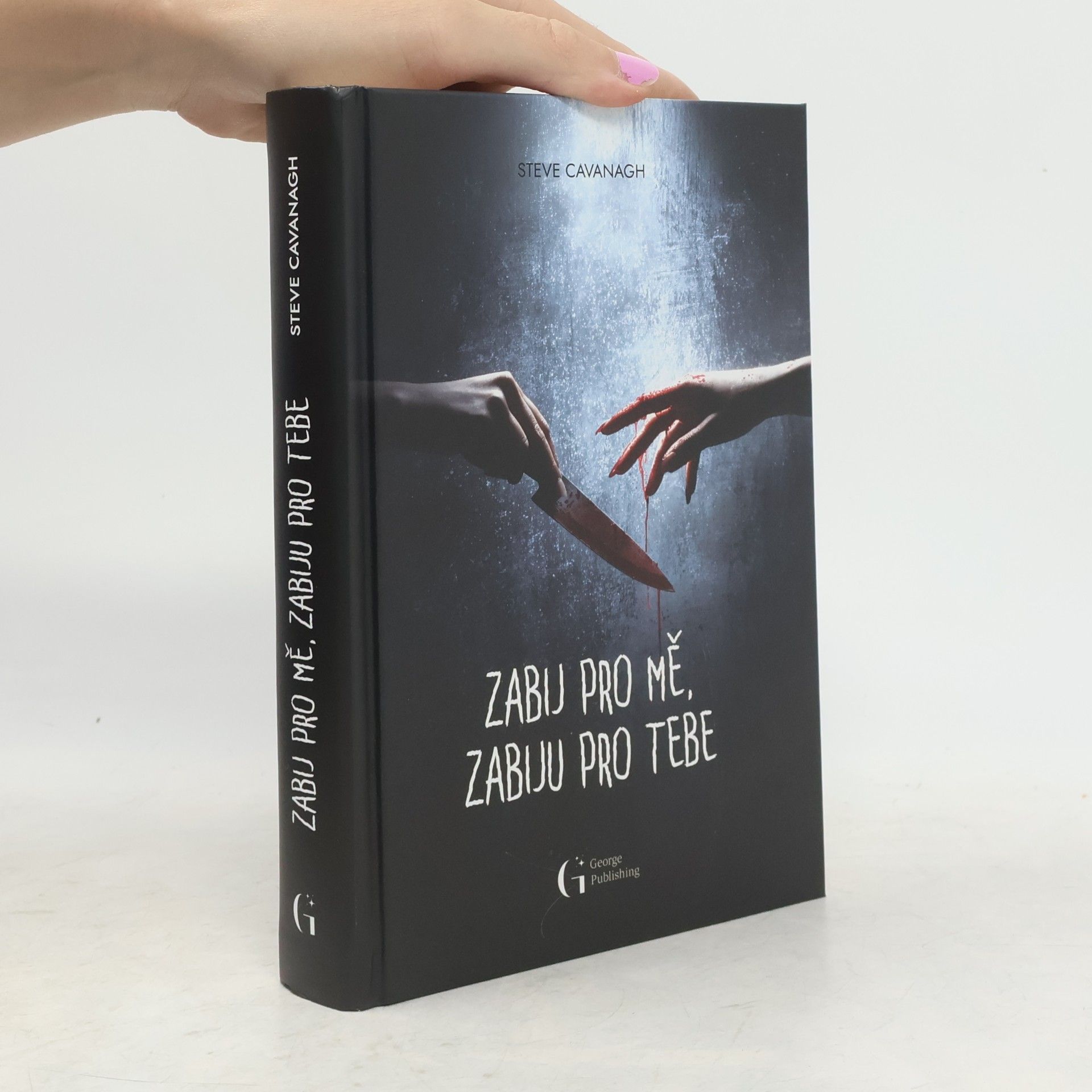 Steve Cavanagh Zabij pro mě, zabiju pro tebe