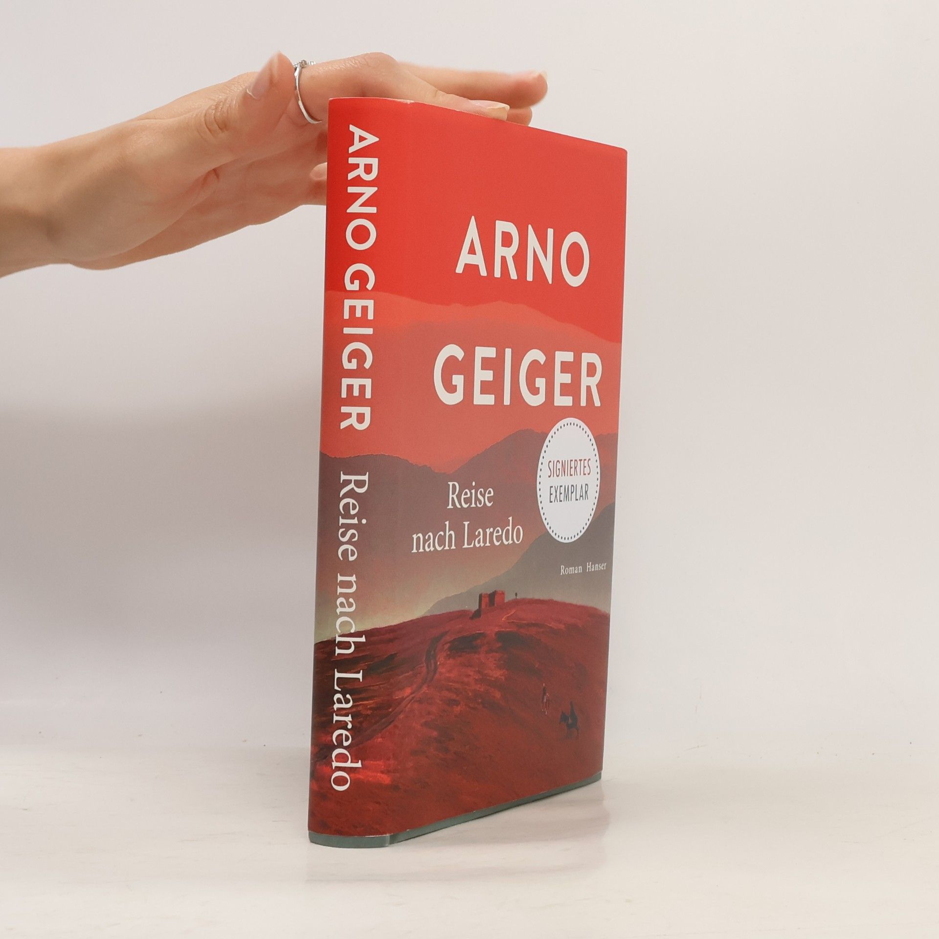 Arno Geiger Reise nach Laredo