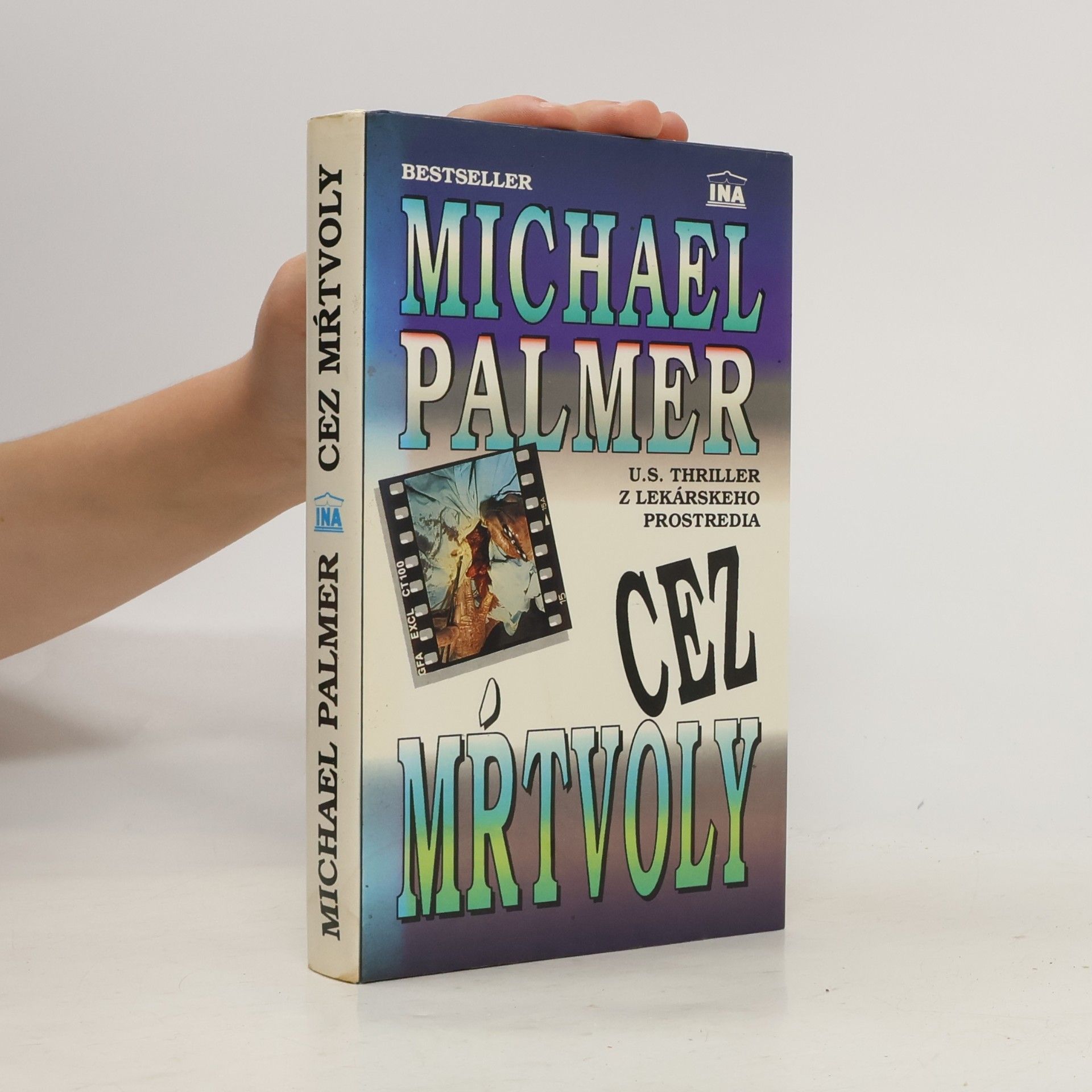 Michael Palmer Cez mŕtvoly