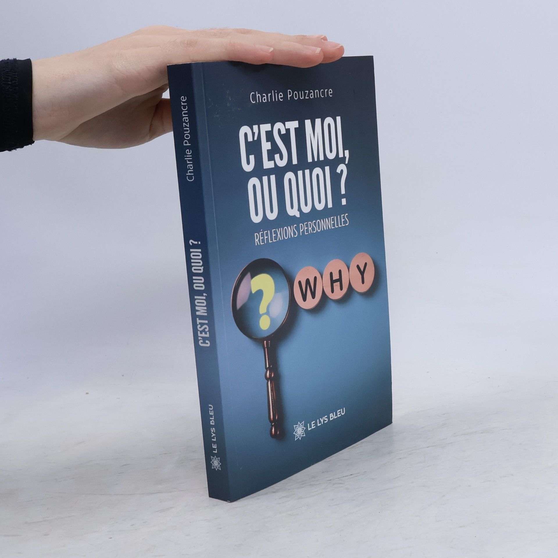 Pouzancre, Charlie C'est moi, ou quoi ?: Réflexions personnelles