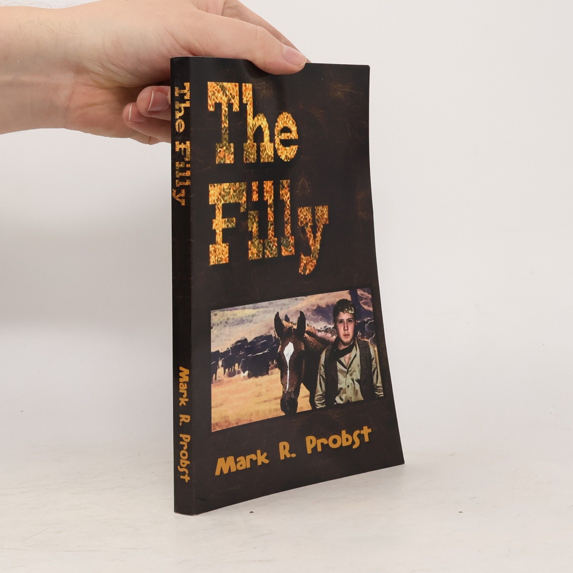 Mark R. Probst The Filly