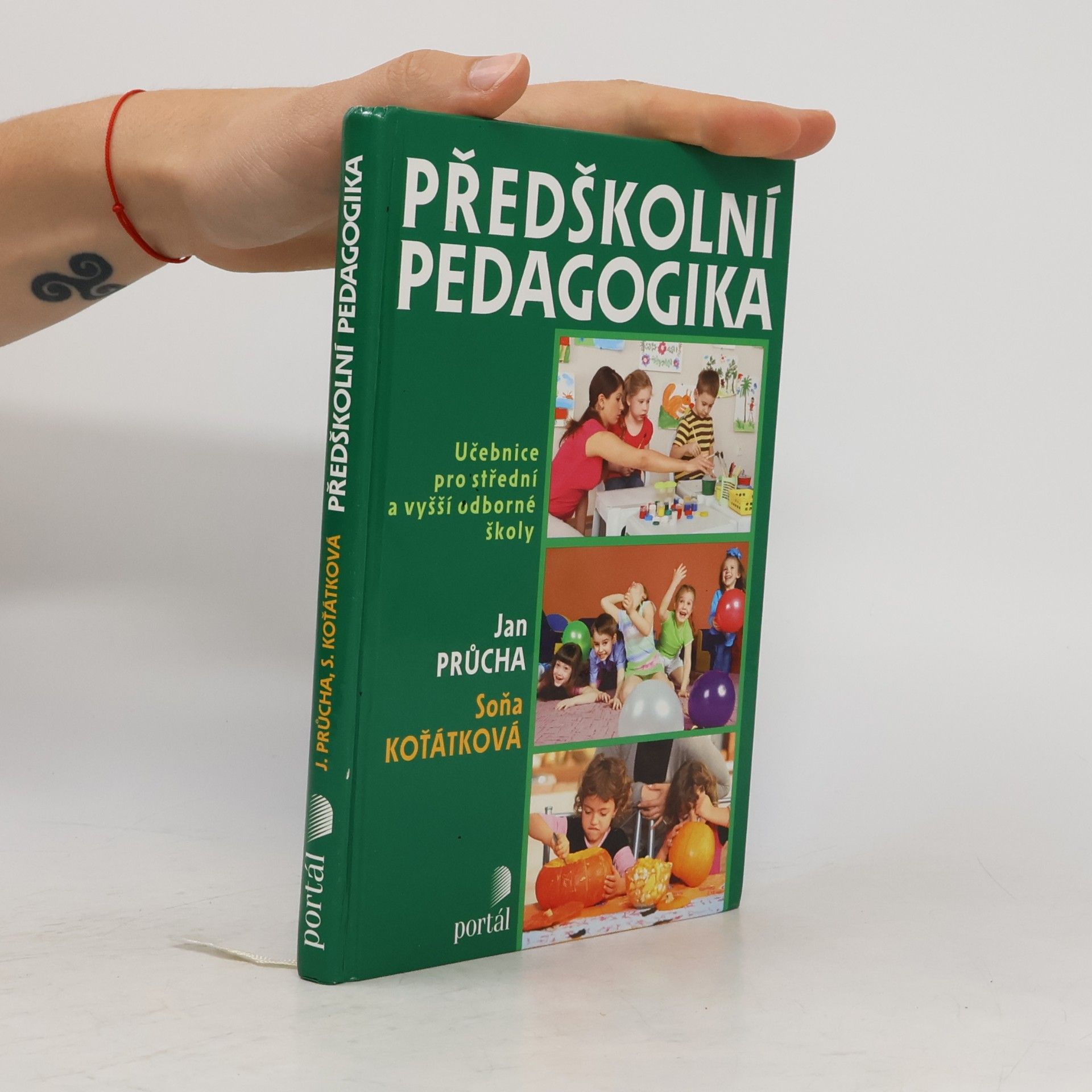 Jan Průcha Předškolní pedagogika : učebnice pro střední a vyšší odborné školy
