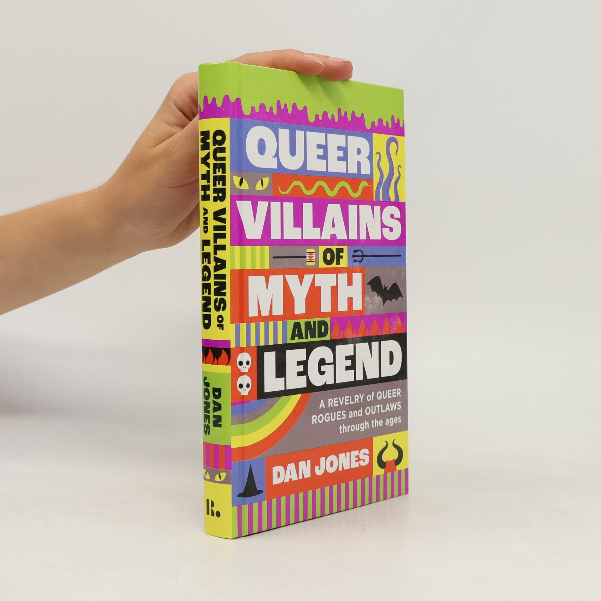 Dan Jones Queer Villains of Myth and Legend