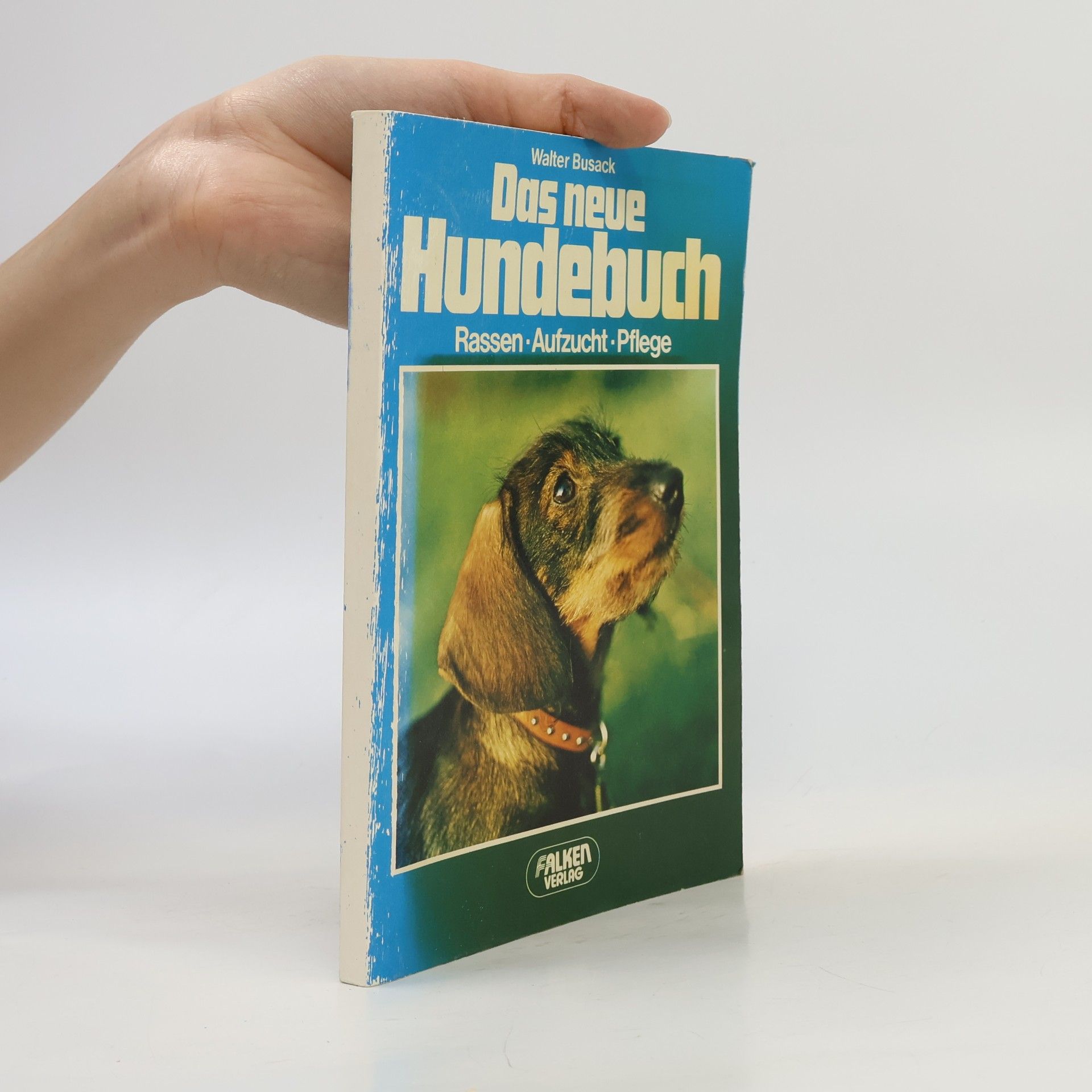 Walther Busack Das neue Hundebuch